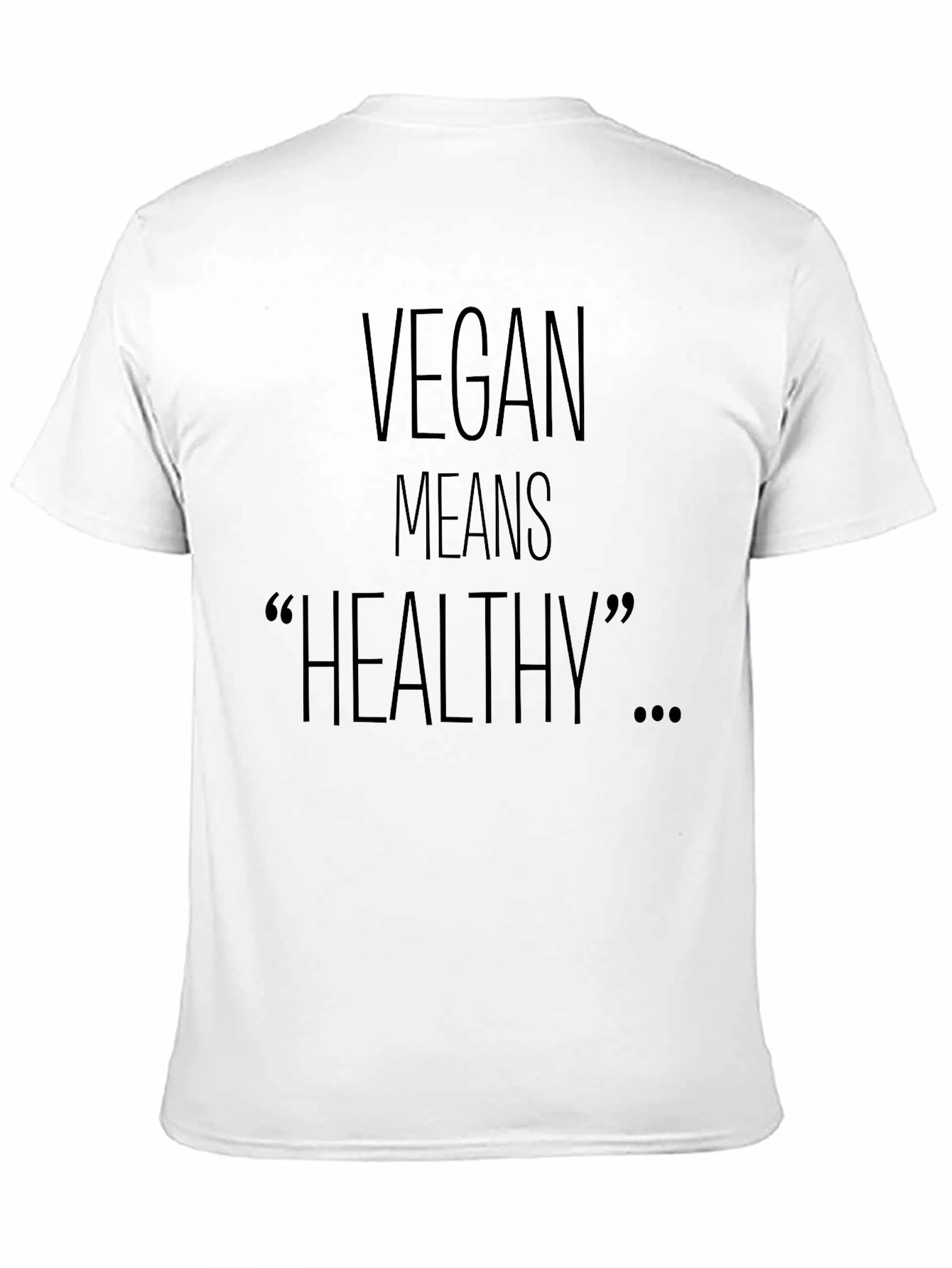 Vegan Means Healthy Black T-Shirt