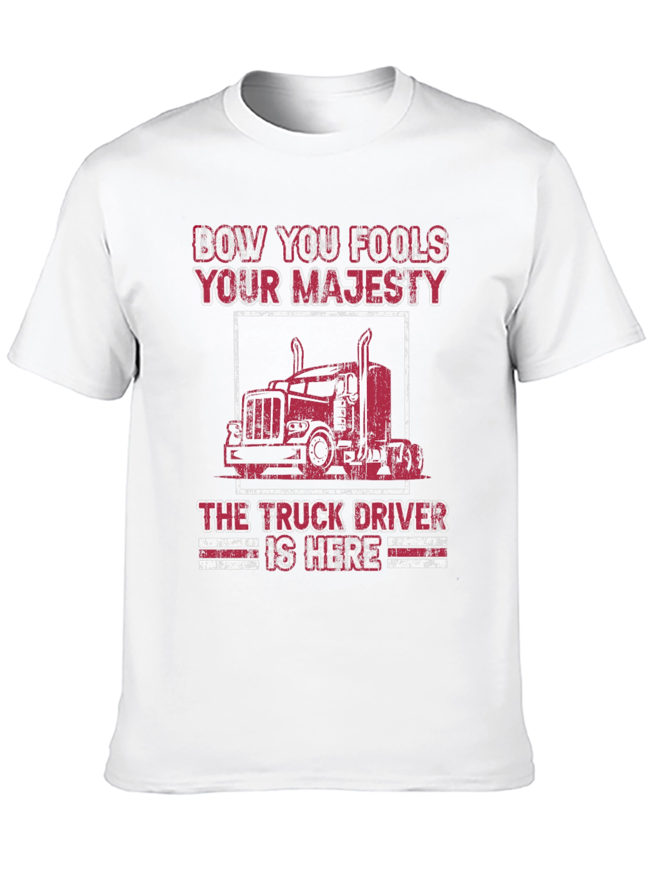 Truck Driver Majesty Graphic Tee