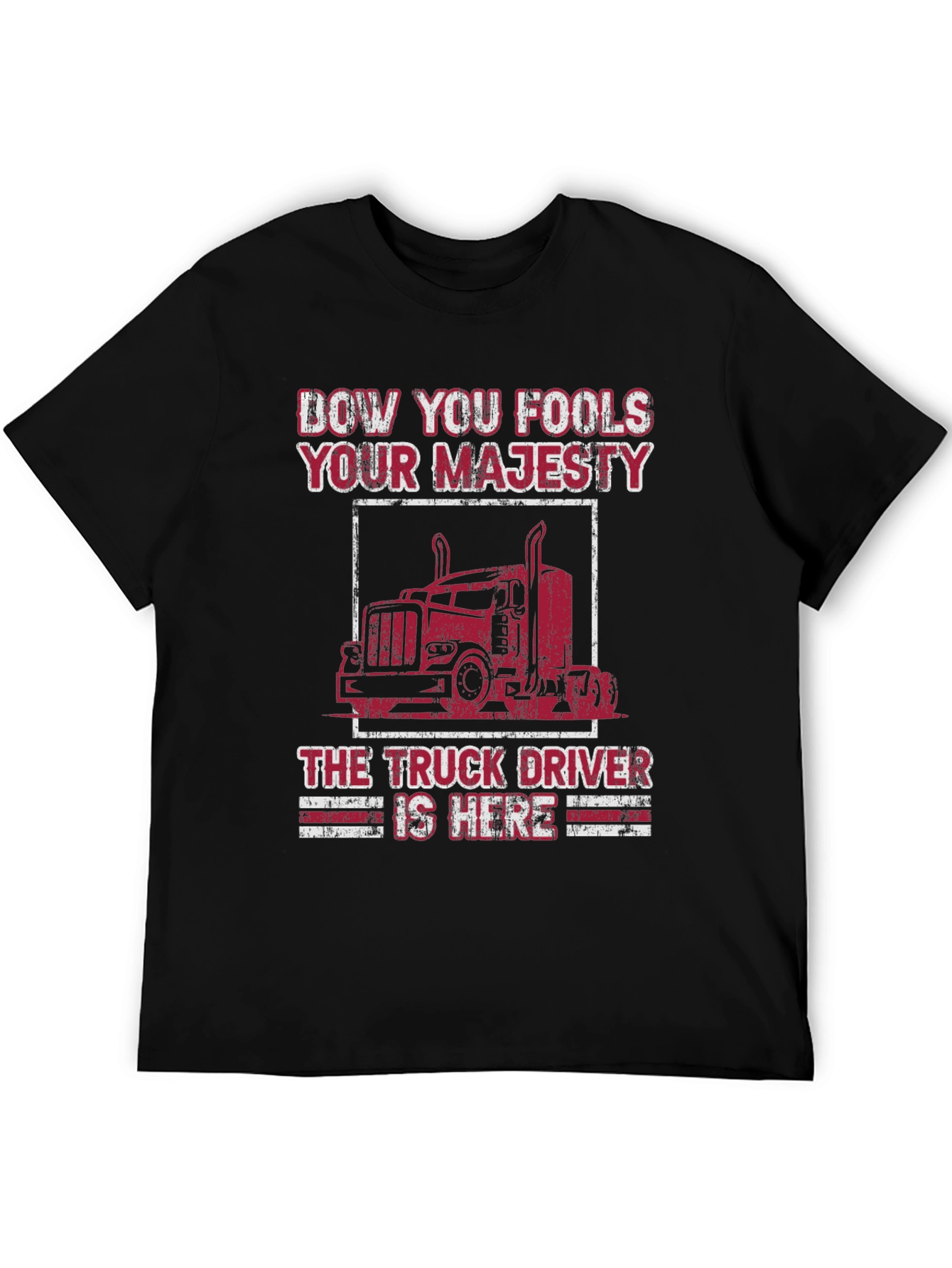 Truck Driver Majesty Graphic Tee