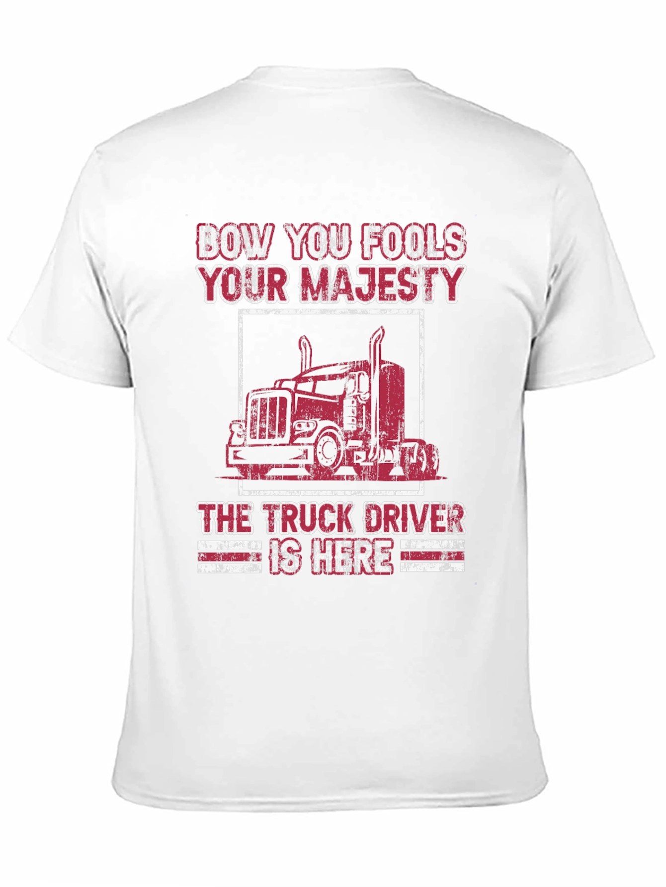 Truck Driver Majesty Graphic Tee