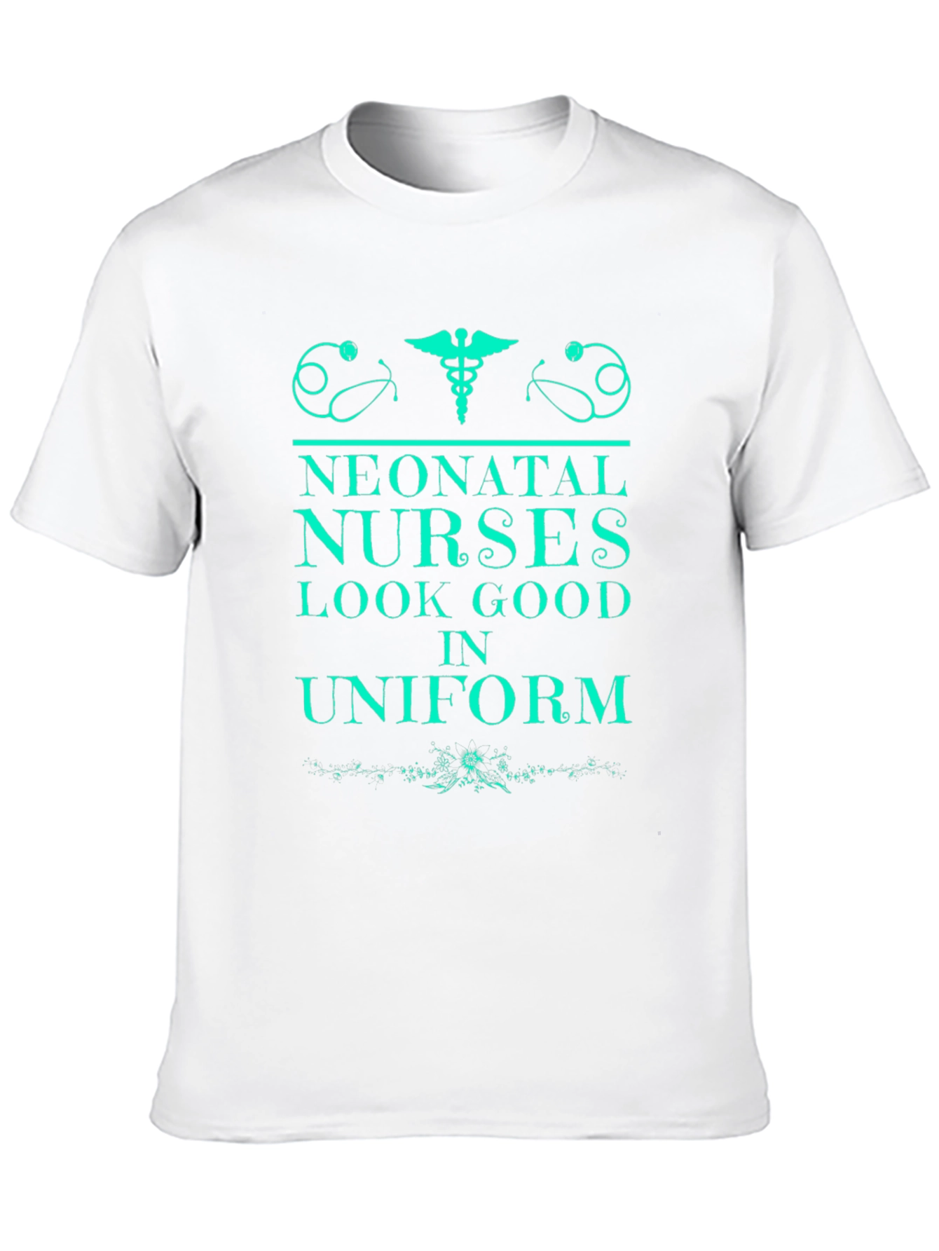 Neonatal Nurses Look Good In Uniform Black T-Shirt