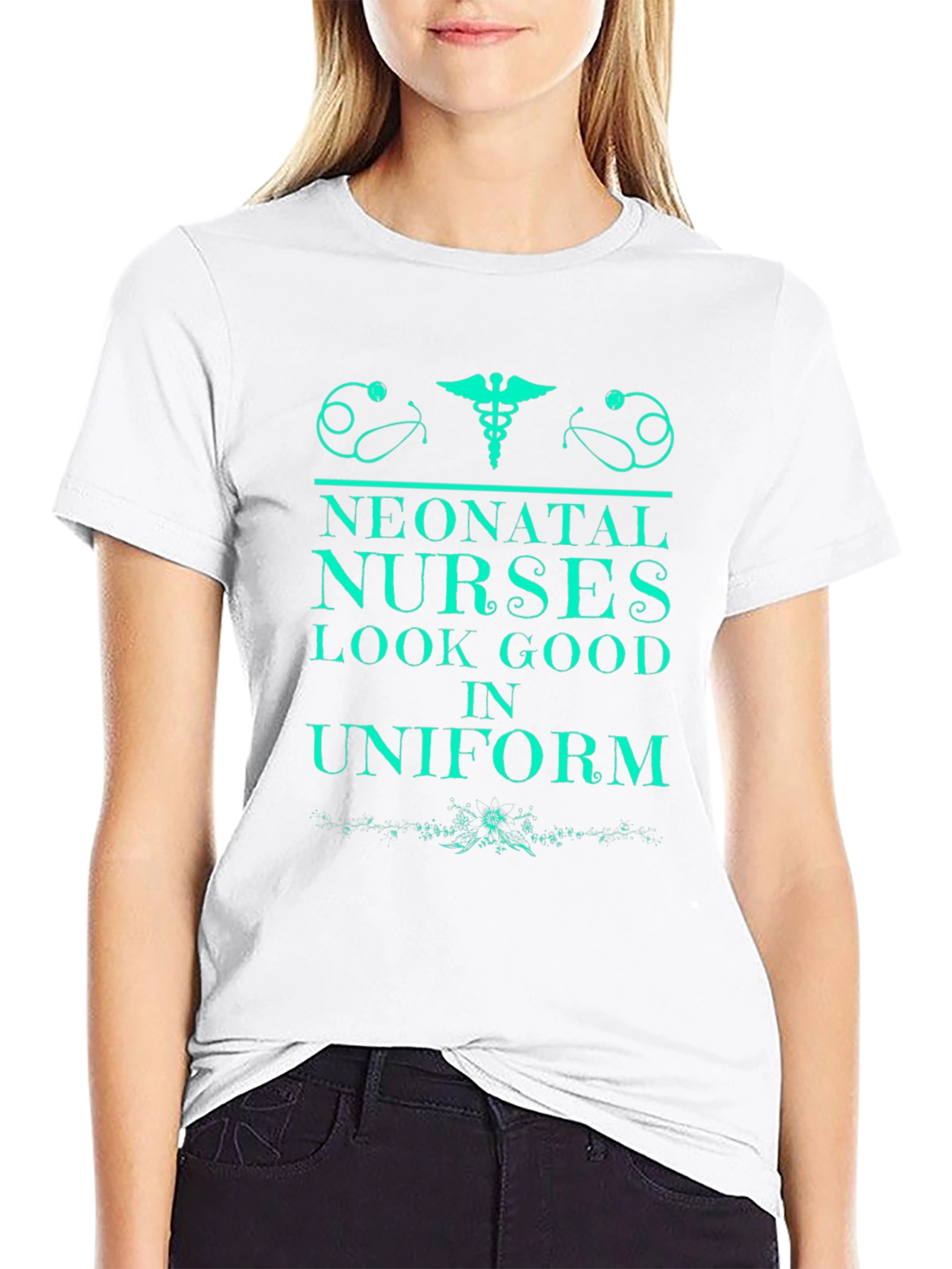 Neonatal Nurses Look Good In Uniform Black T-Shirt
