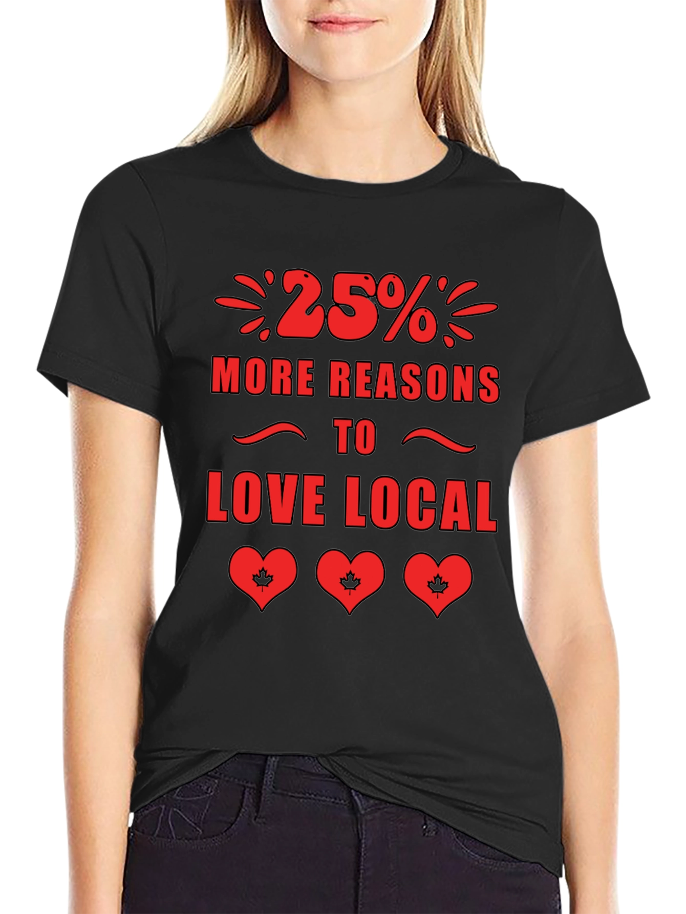 25% More Reasons to Love Local T-Shirt