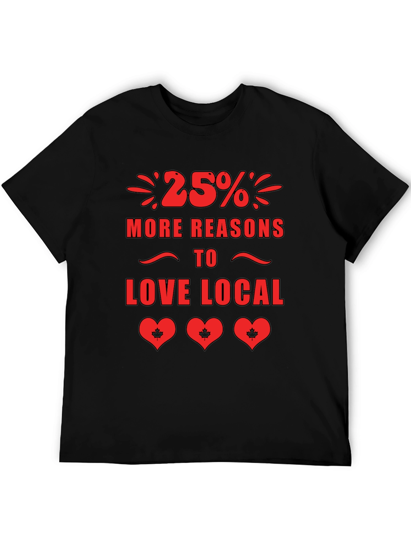 25% More Reasons to Love Local T-Shirt