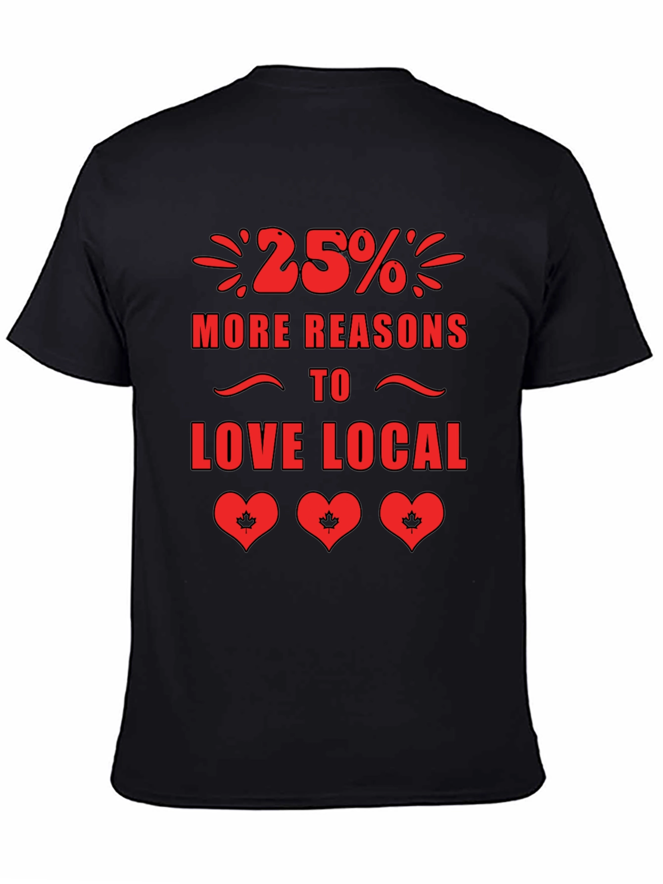 25% More Reasons to Love Local T-Shirt