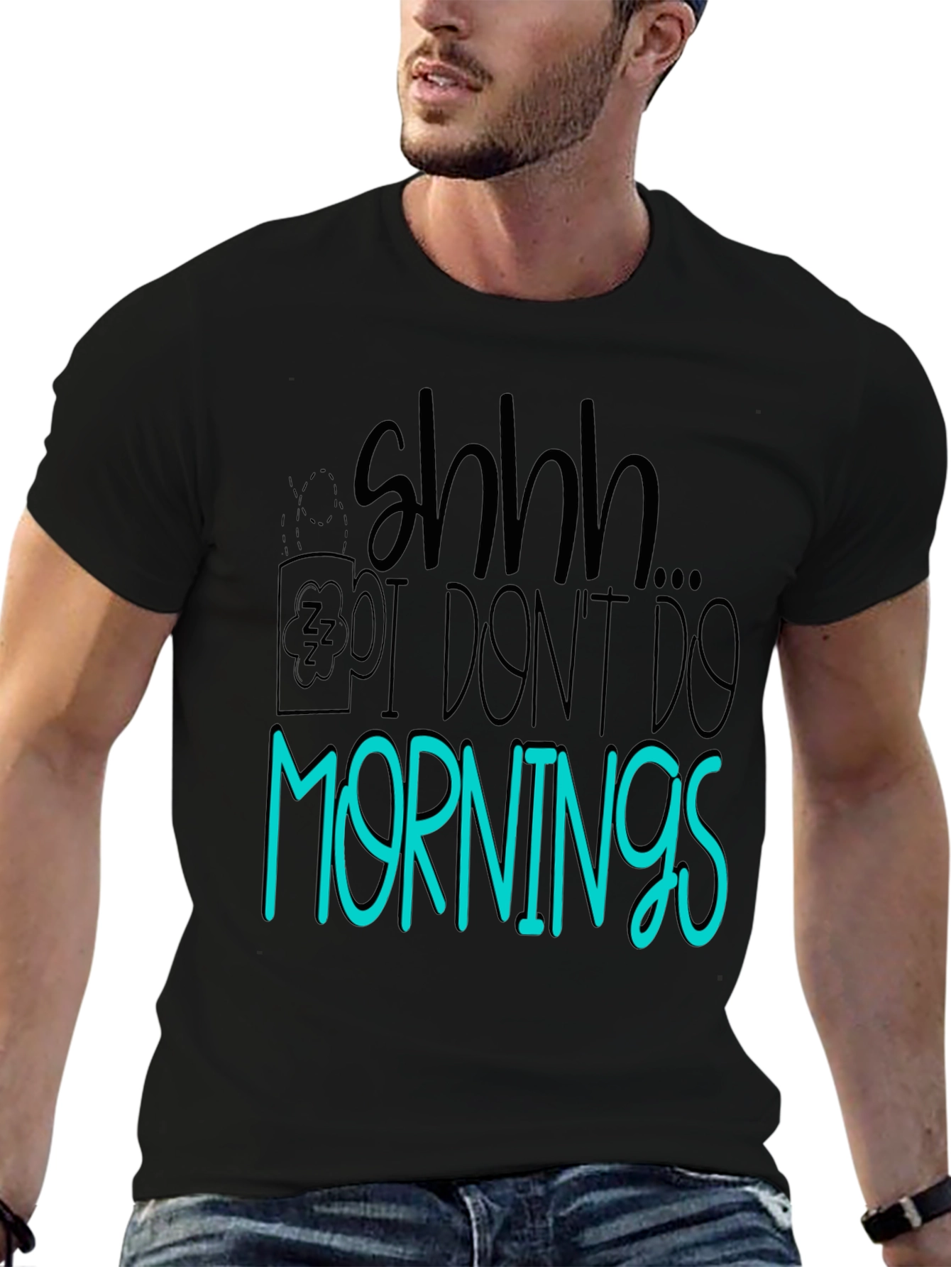 Shhh I Dont Do Mornings Graphic Tee
