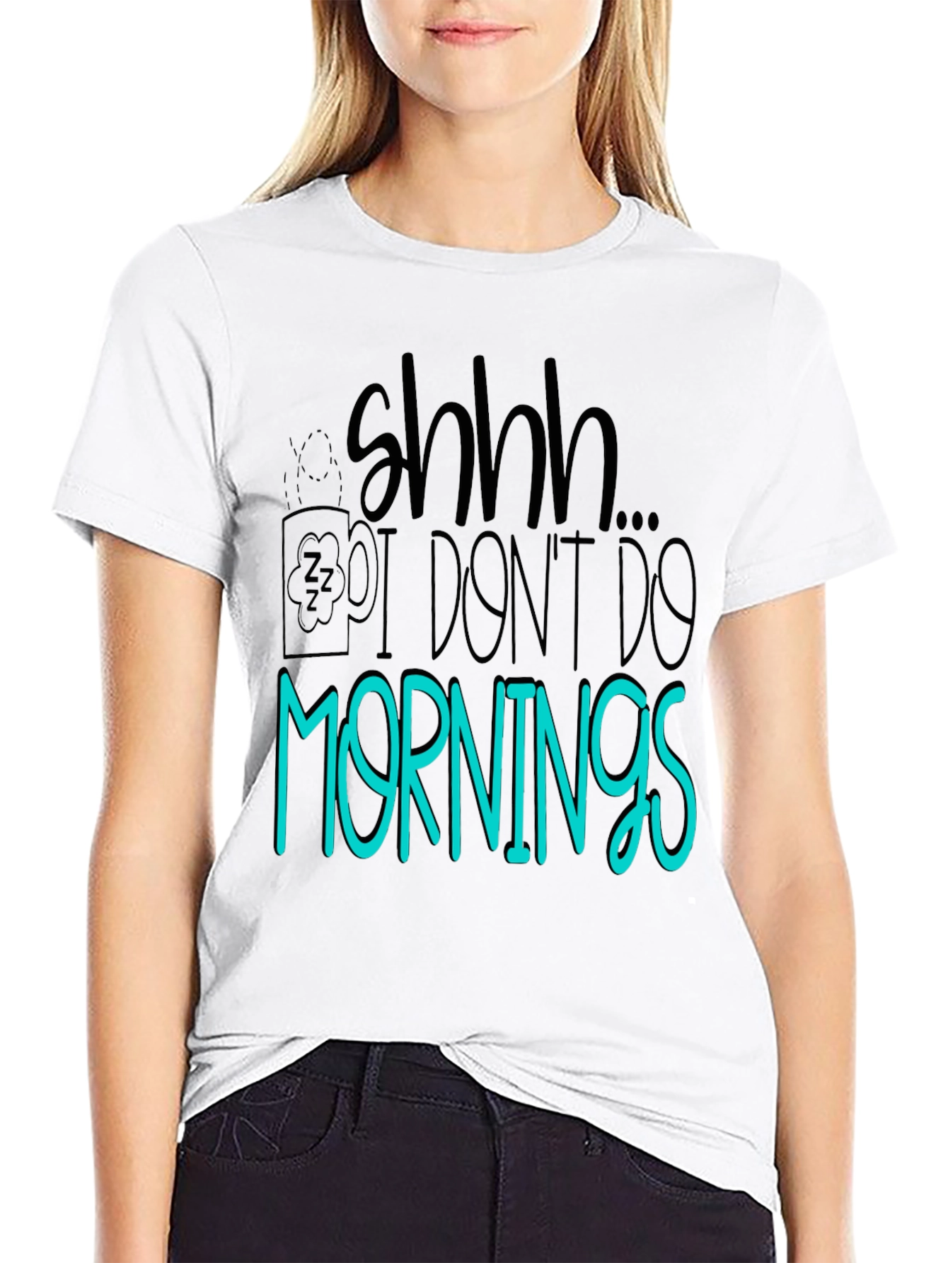 Shhh I Dont Do Mornings Graphic Tee