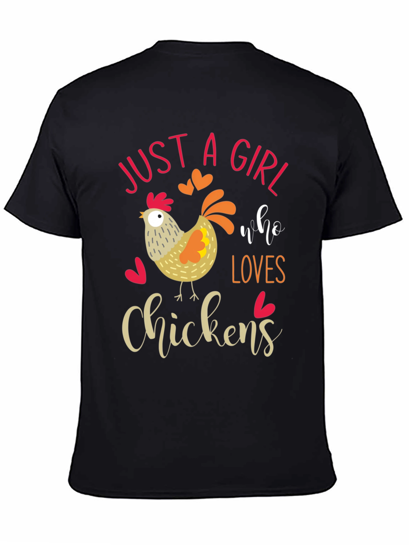 Just A Girl Who Loves Chickens T-Shirt
