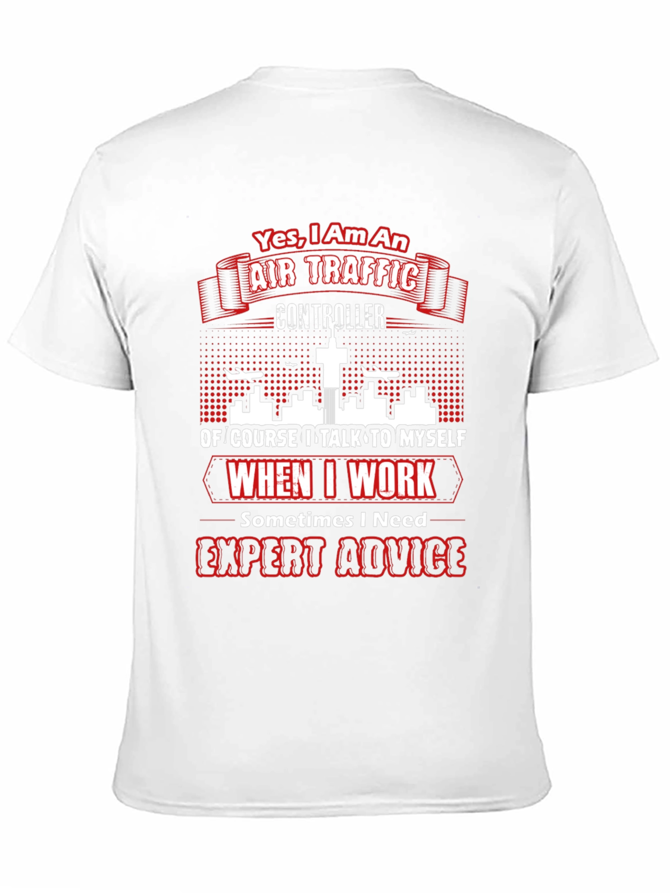 Air Traffic Controller T-Shirt - Expert Advice Tee