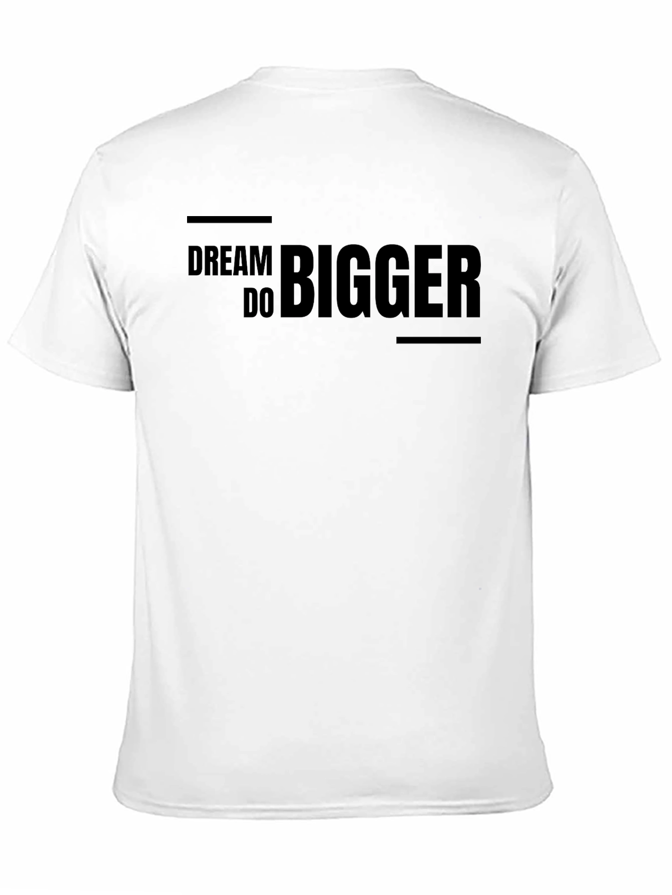 Dream Bigger Graphic Tee - Motivational Shirt