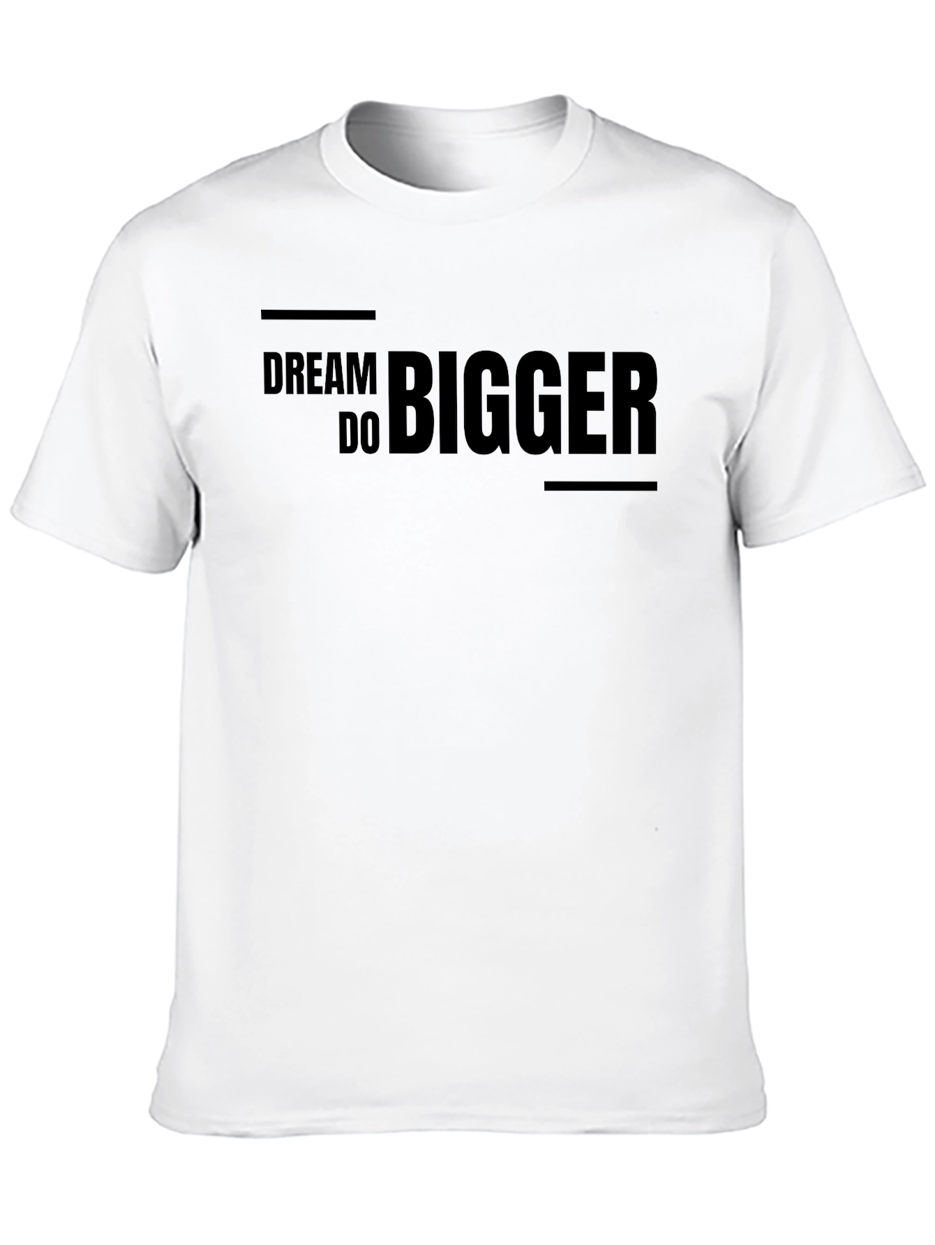 Dream Bigger Graphic Tee - Motivational Shirt