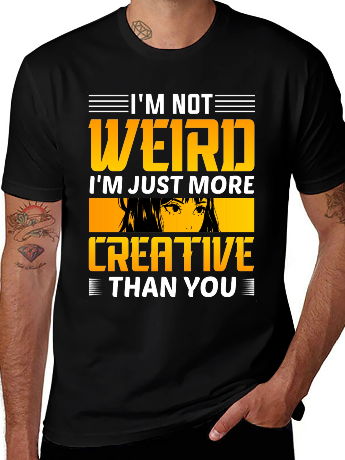 Im Not Weird Creative T-Shirt