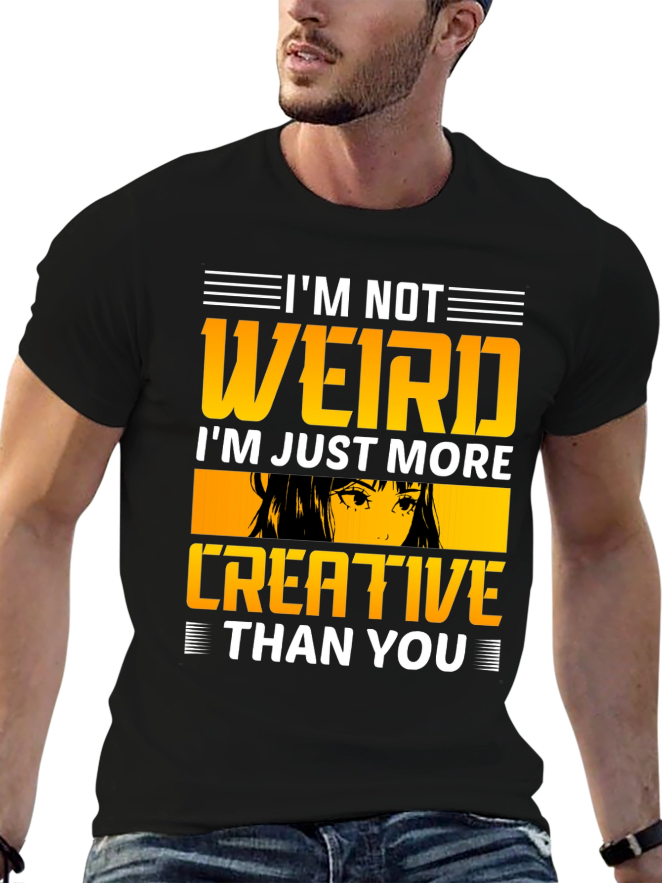Im Not Weird Creative T-Shirt