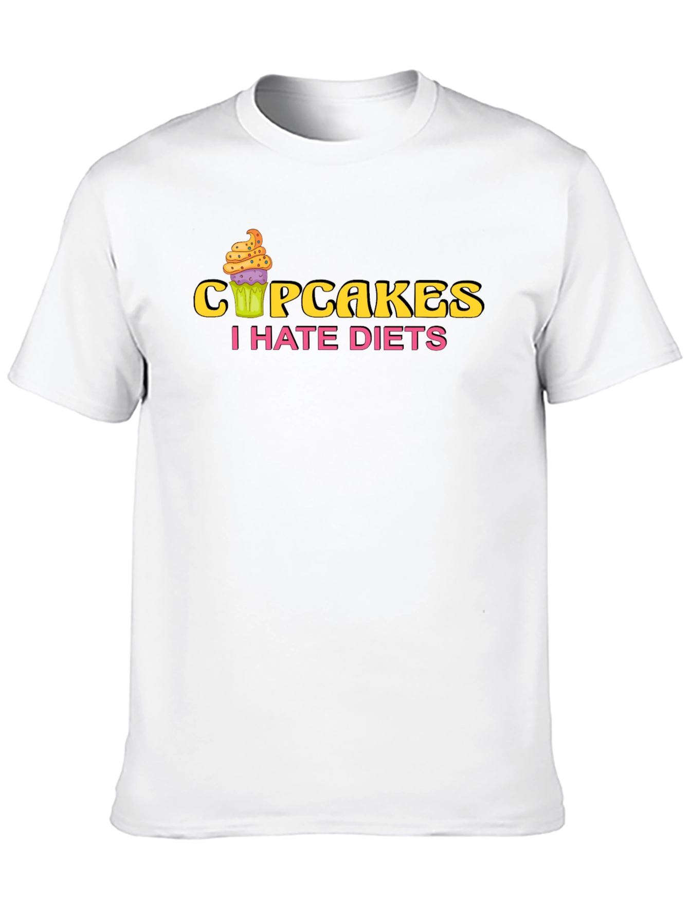 Cupcakes I Hate Diets Black T-Shirt