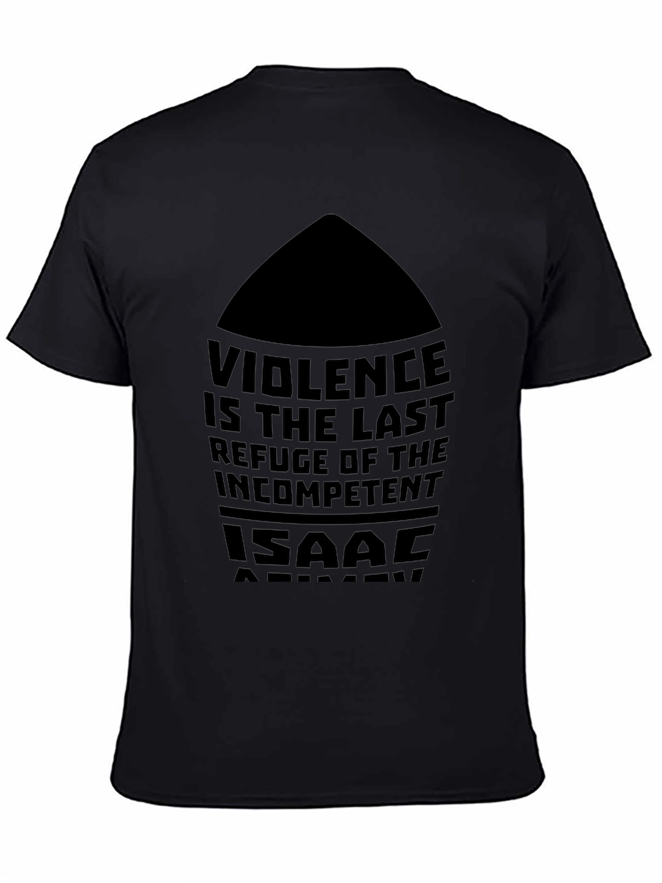 Violence is The Last Refuge T-Shirt