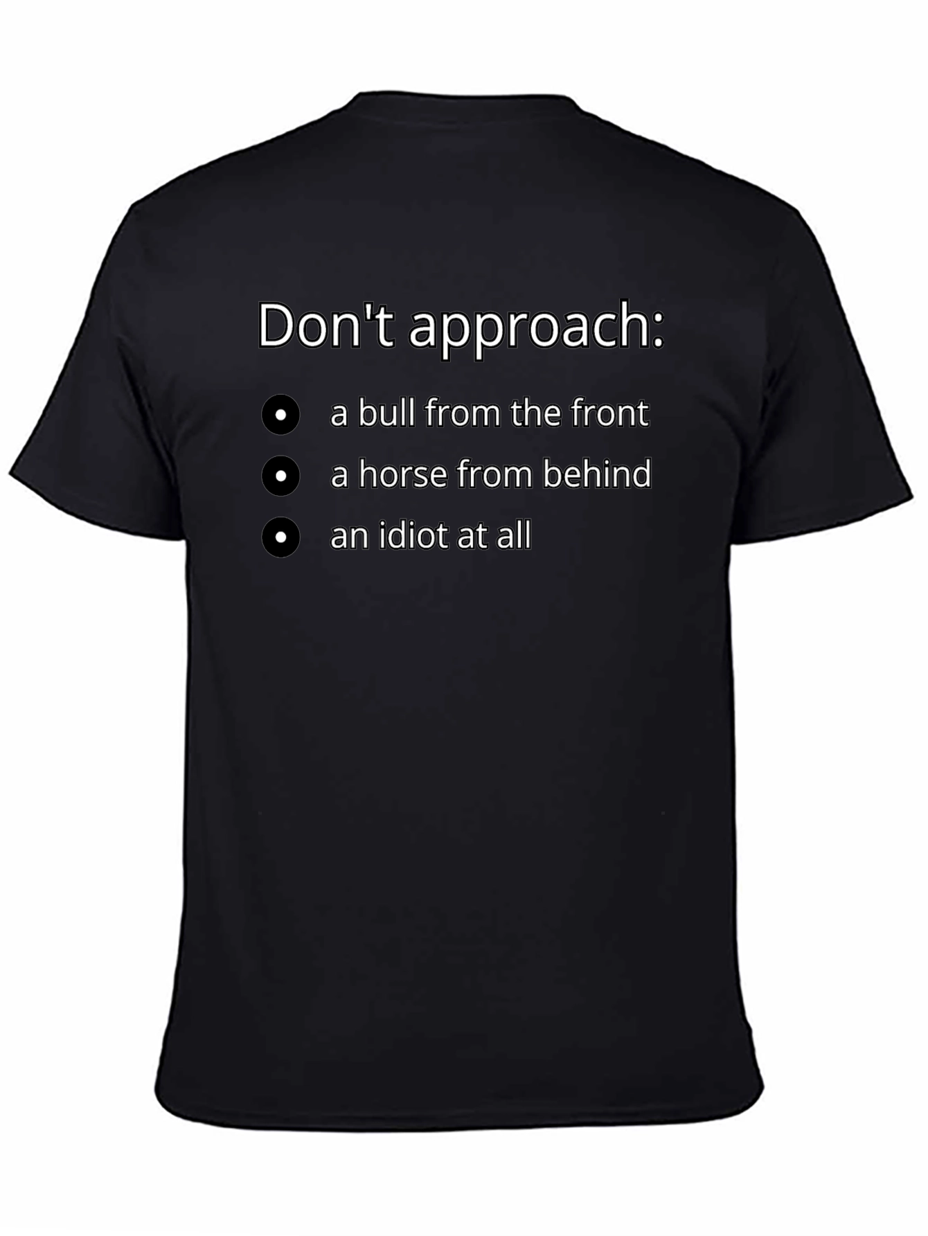 Dont Approach Funny T-Shirt