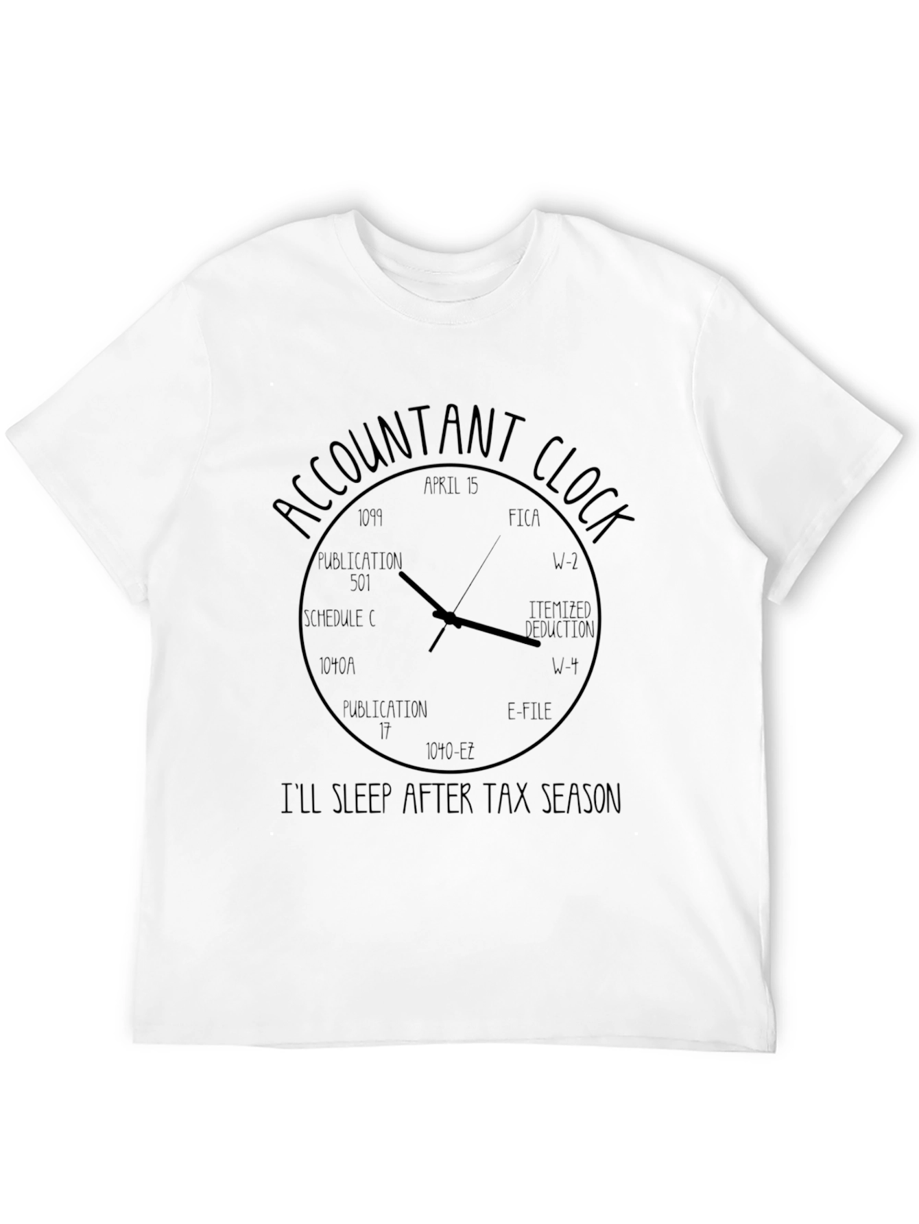 Accountant Clock Humor T-Shirt