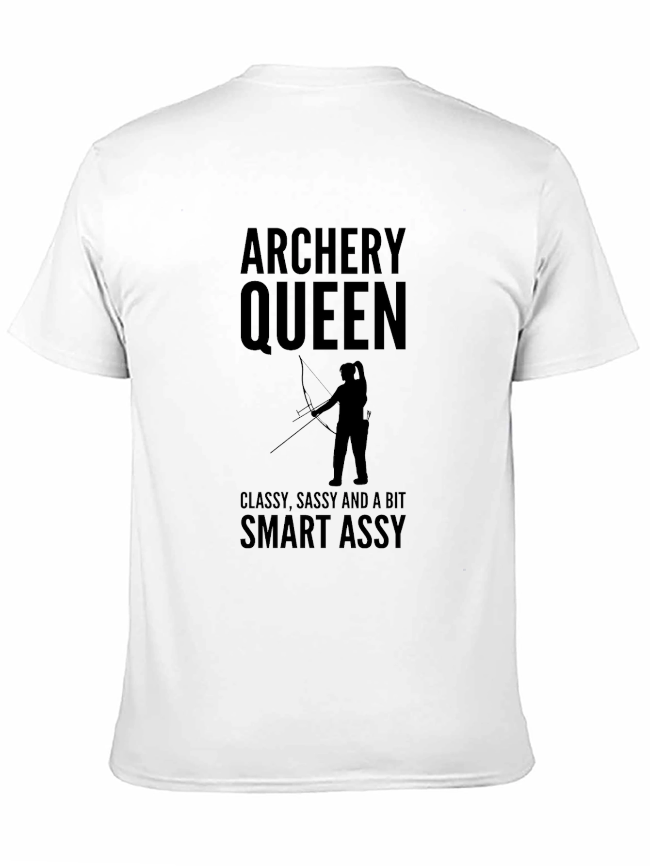 Archery Queen T-Shirt - Classy Sassy & Smart
