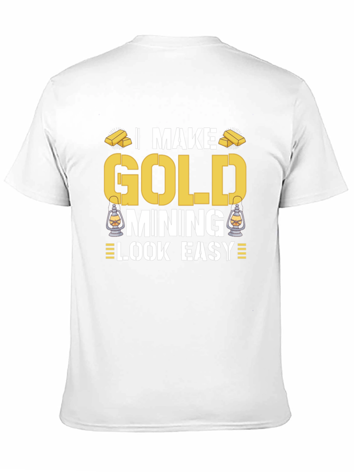 Gold Mining T-Shirt - Funny Miner Tee