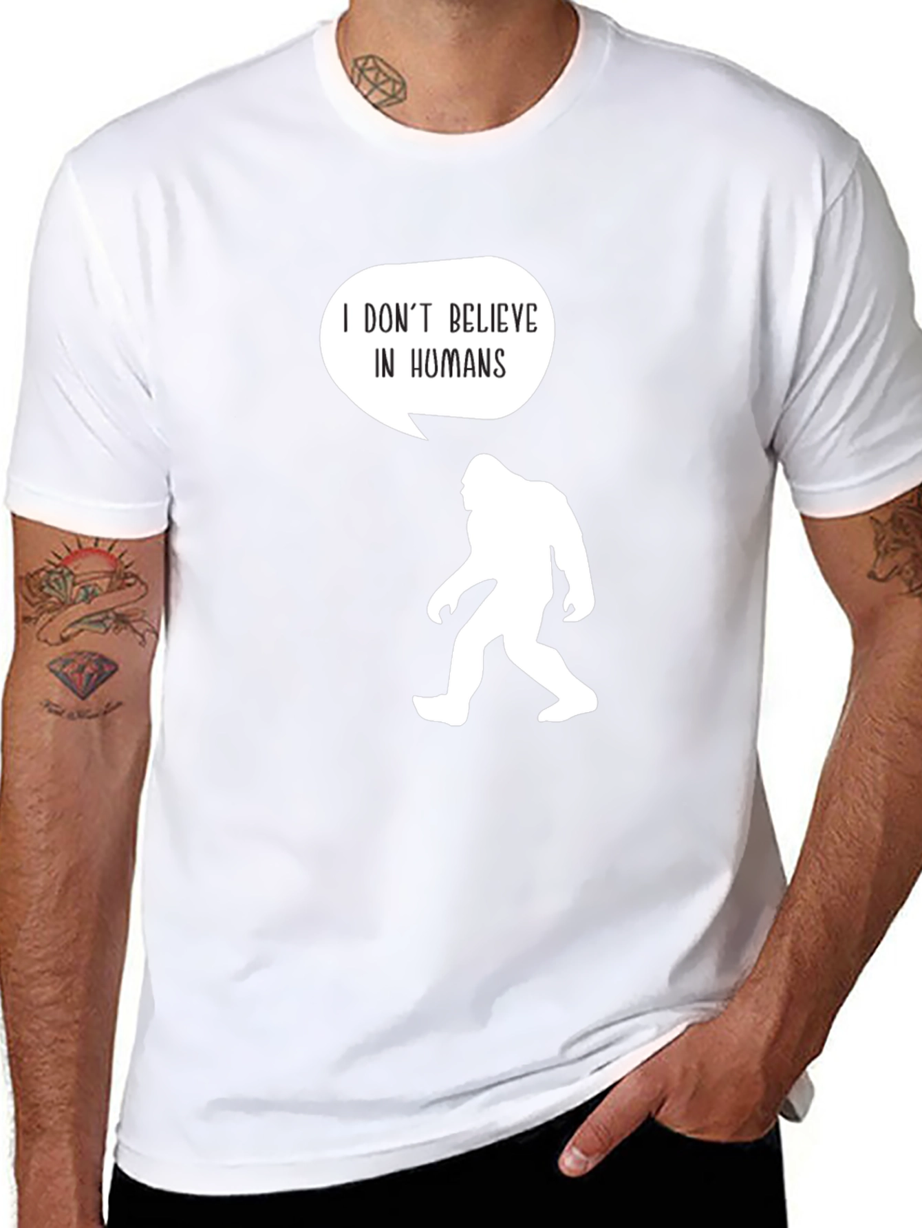 I Dont Believe In Humans T-Shirt Bigfoot Humor
