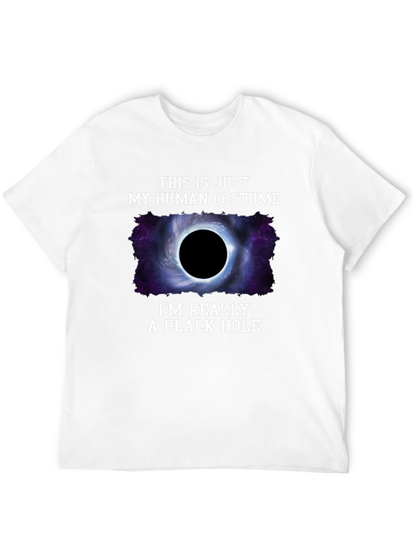 Human Costume Black Hole T-Shirt - Funny Graphic Tee
