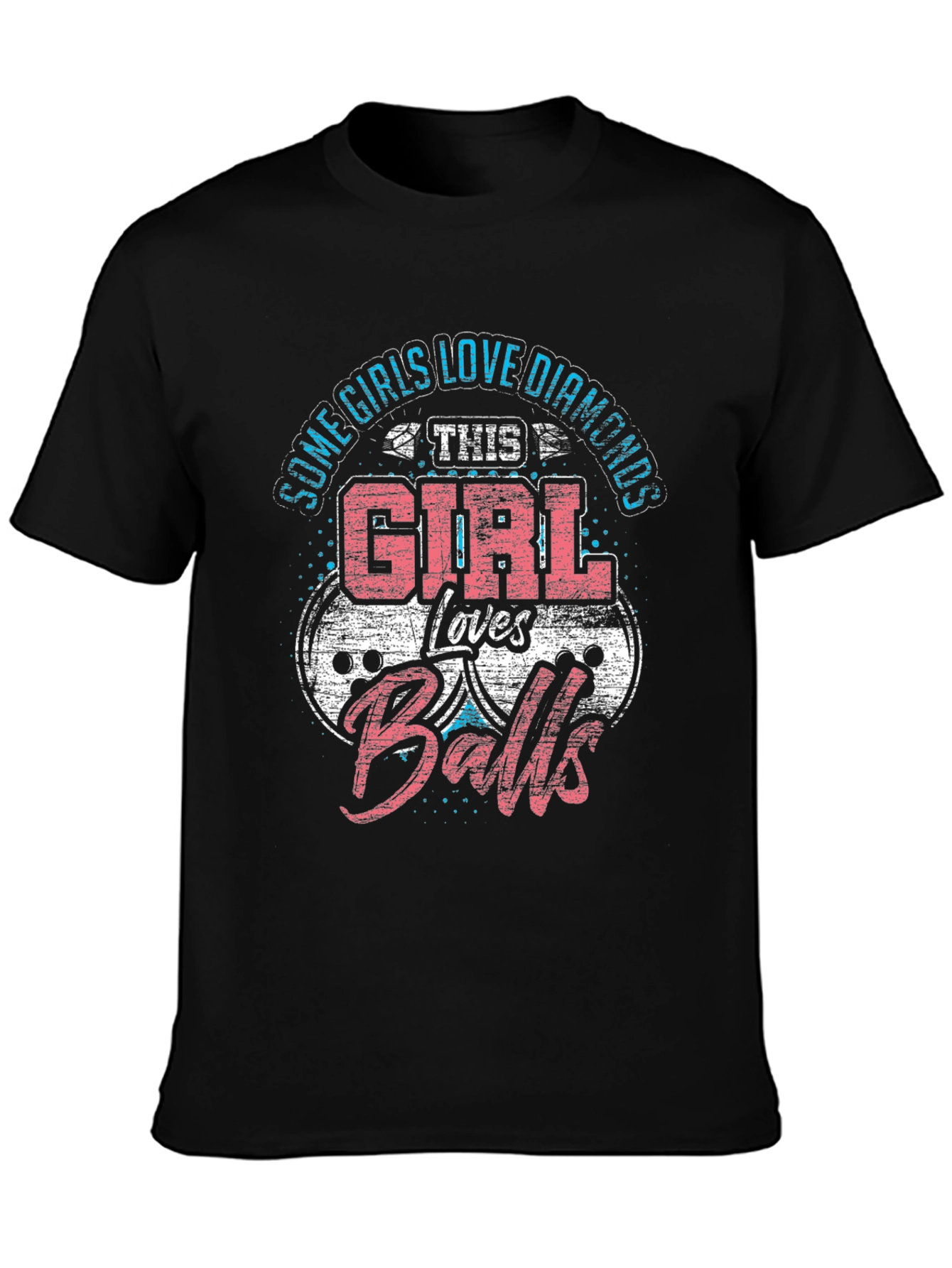 Girl Loves Balls T-Shirt - Humorous Design