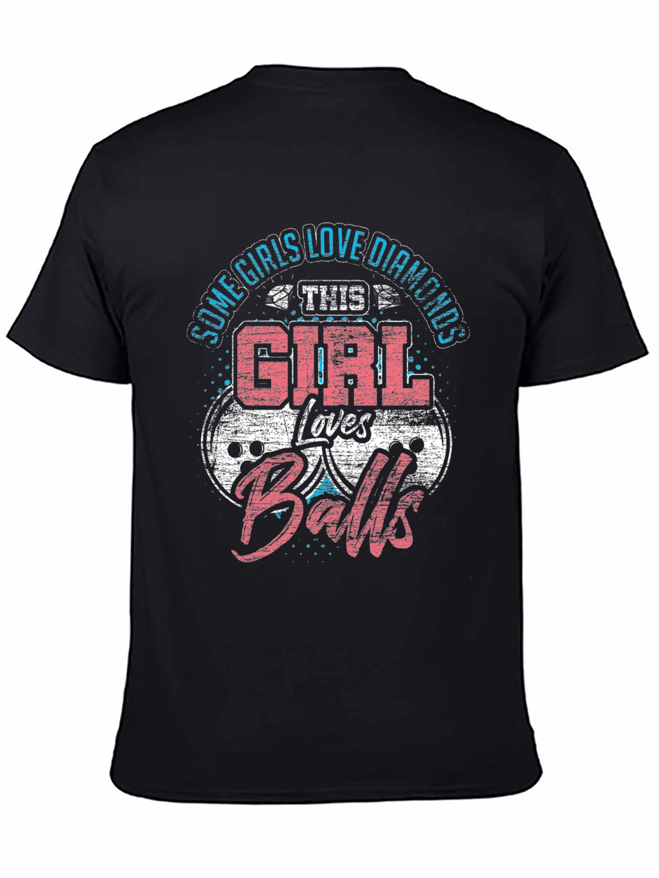 Girl Loves Balls T-Shirt - Humorous Design