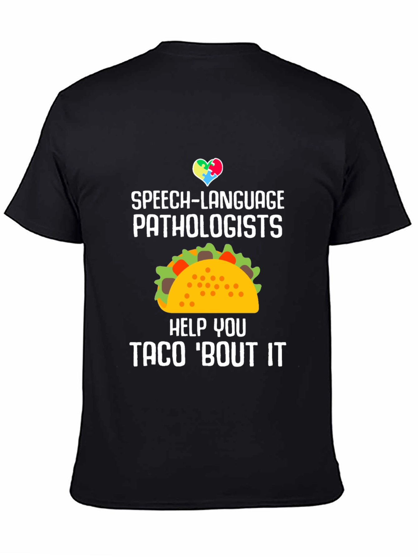 Speech-Language Pathologists Taco T-Shirt