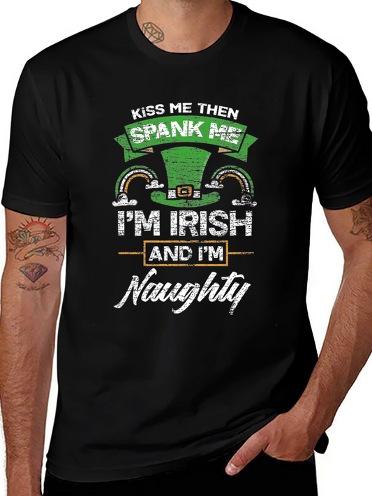 Kiss Me Then Spank Me Im Irish & Naughty Tee