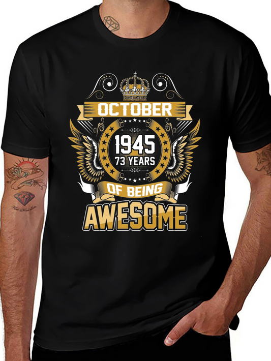October 1945 73 Years of Being Awesome T-Shirt