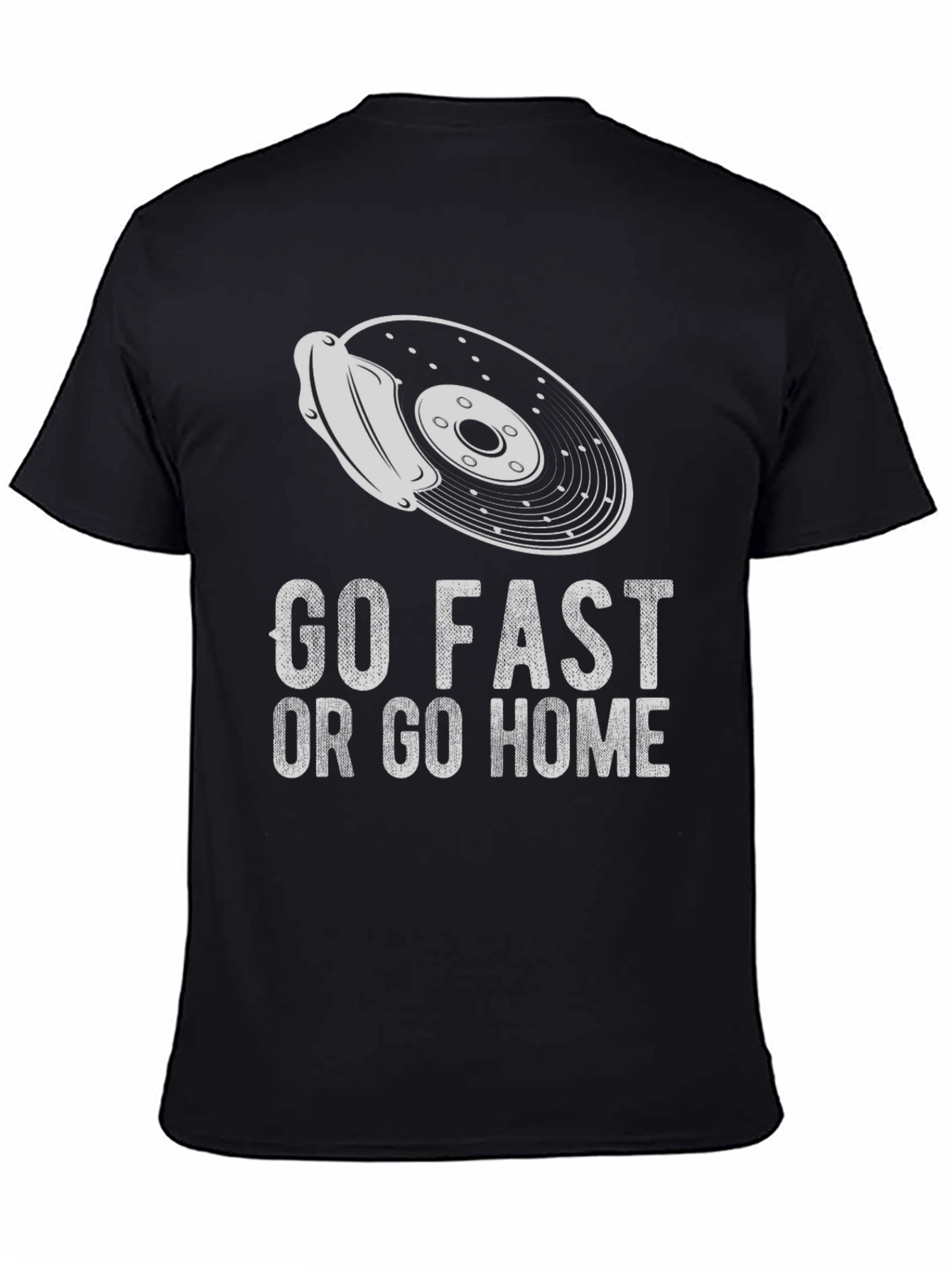 Go Fast or Go Home Graphic Tee
