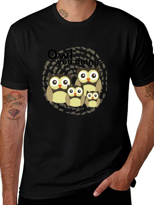 Owl You Doing? Graphic T-Shirt