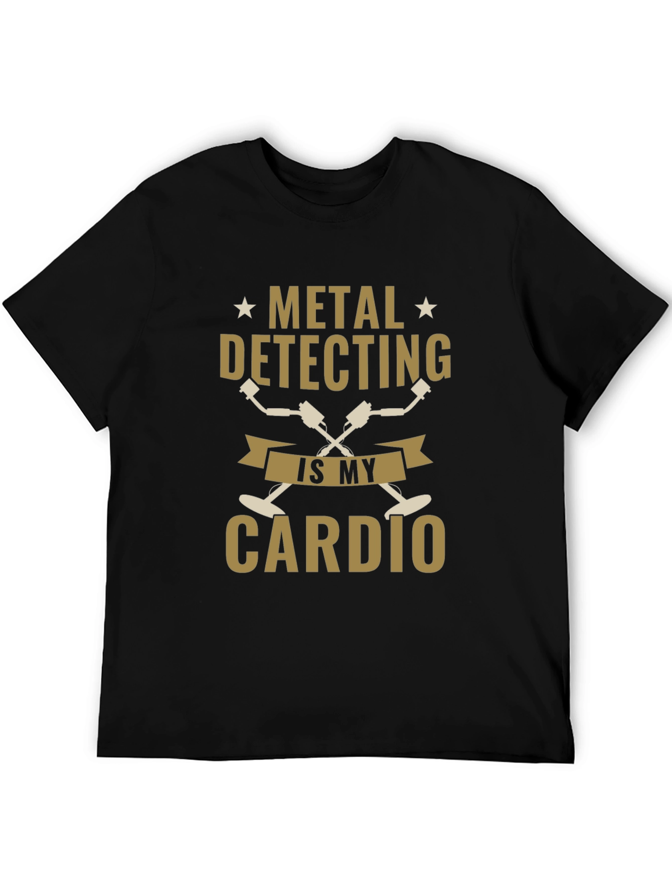 Metal Detecting is My Cardio Black T-Shirt
