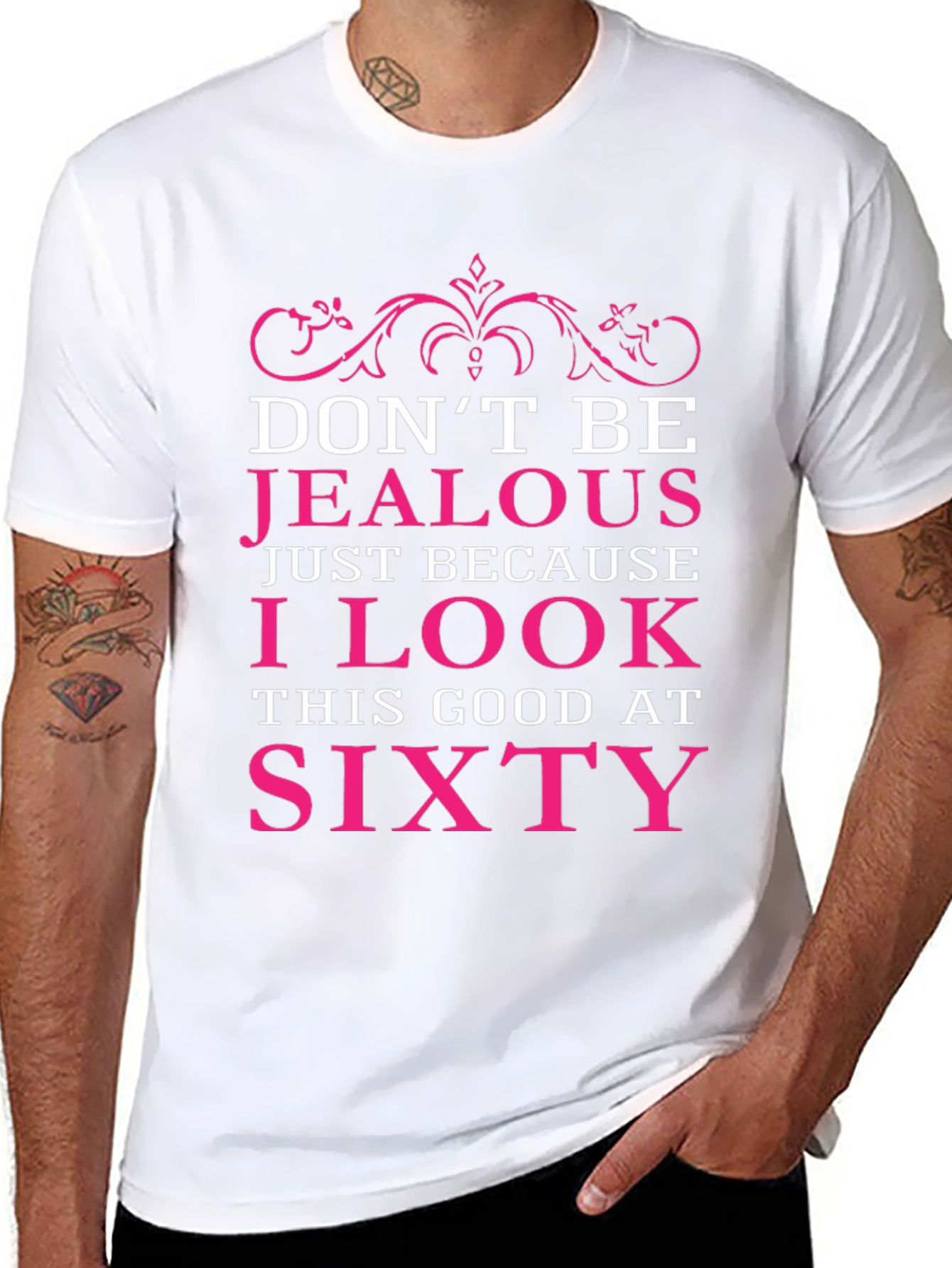 Dont Be Jealous Sixty Birthday T-Shirt