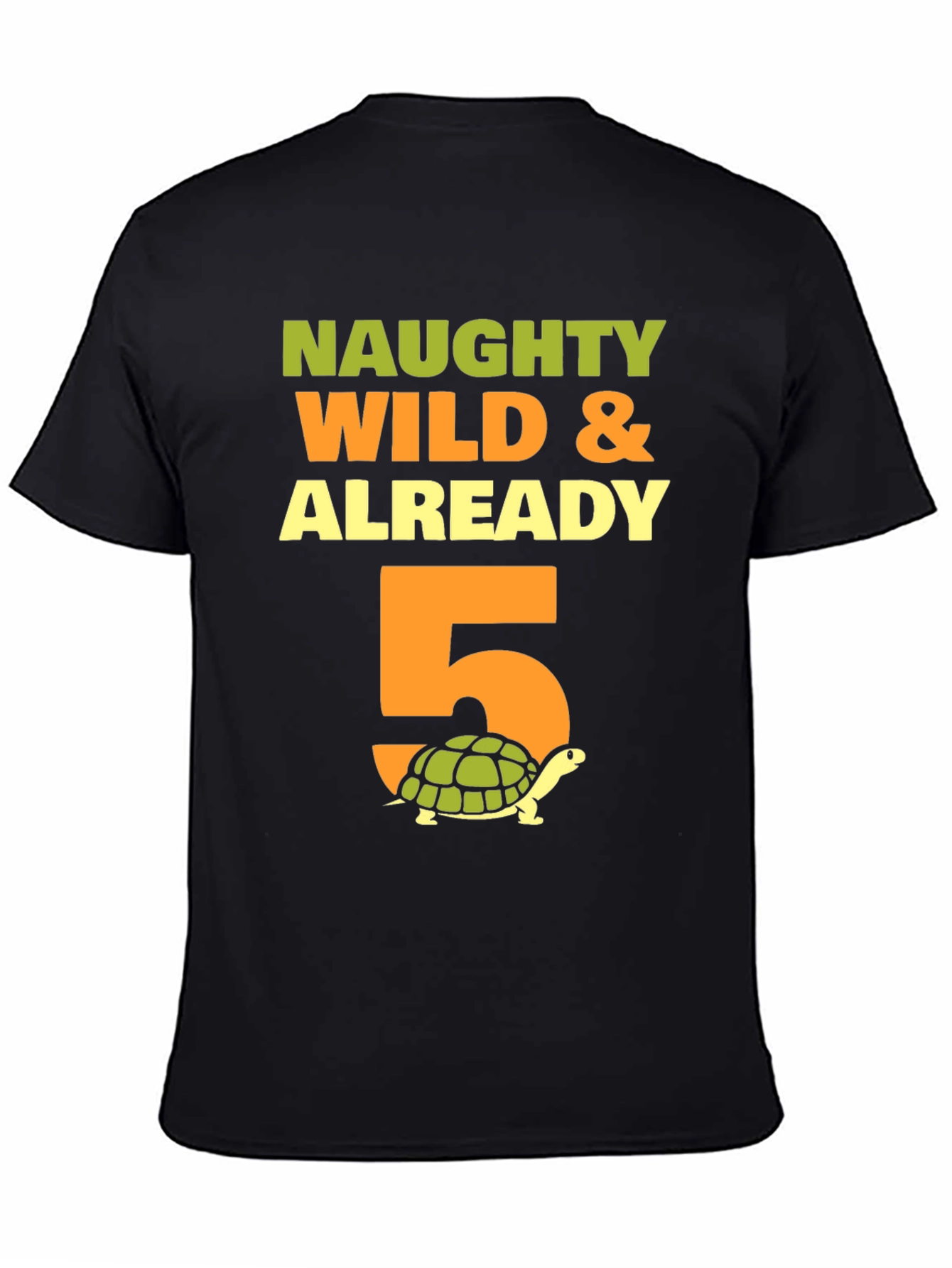 Naughty Wild & Already 5 Turtle Birthday T-Shirt