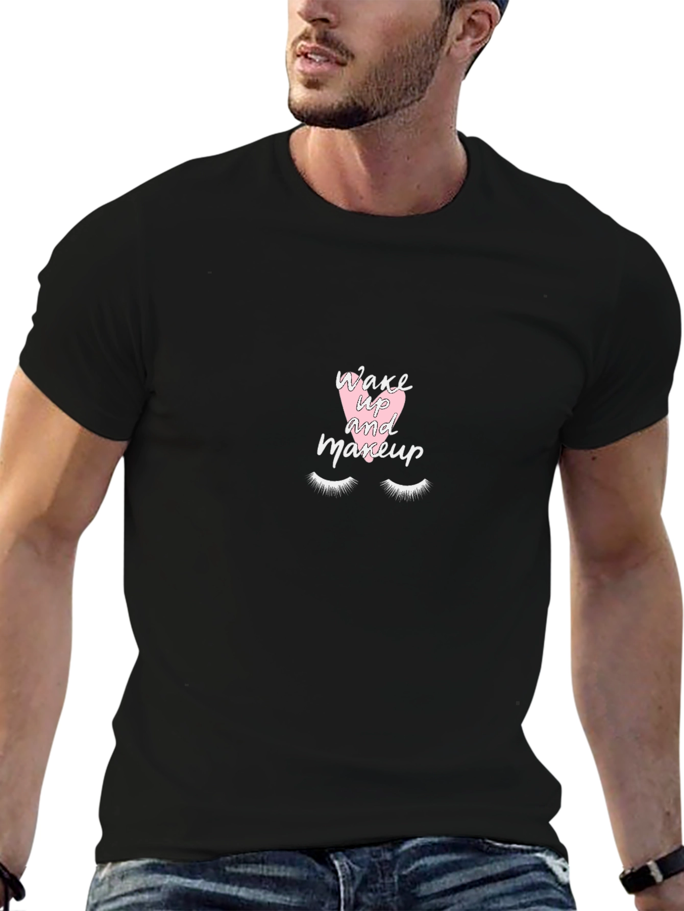 Wake Up and Makeup T-Shirt - Black