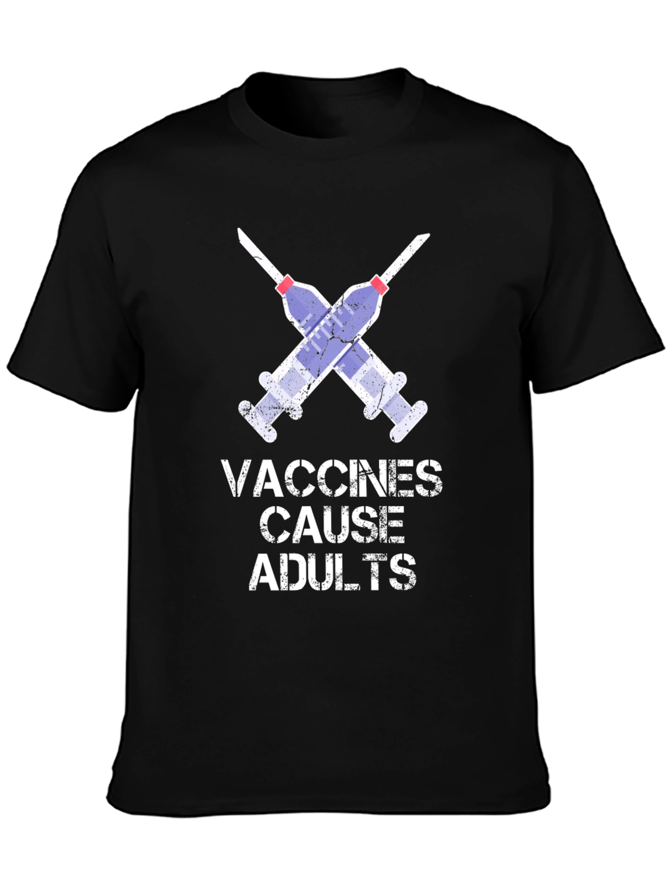 Vaccines Cause Adults Graphic T-Shirt
