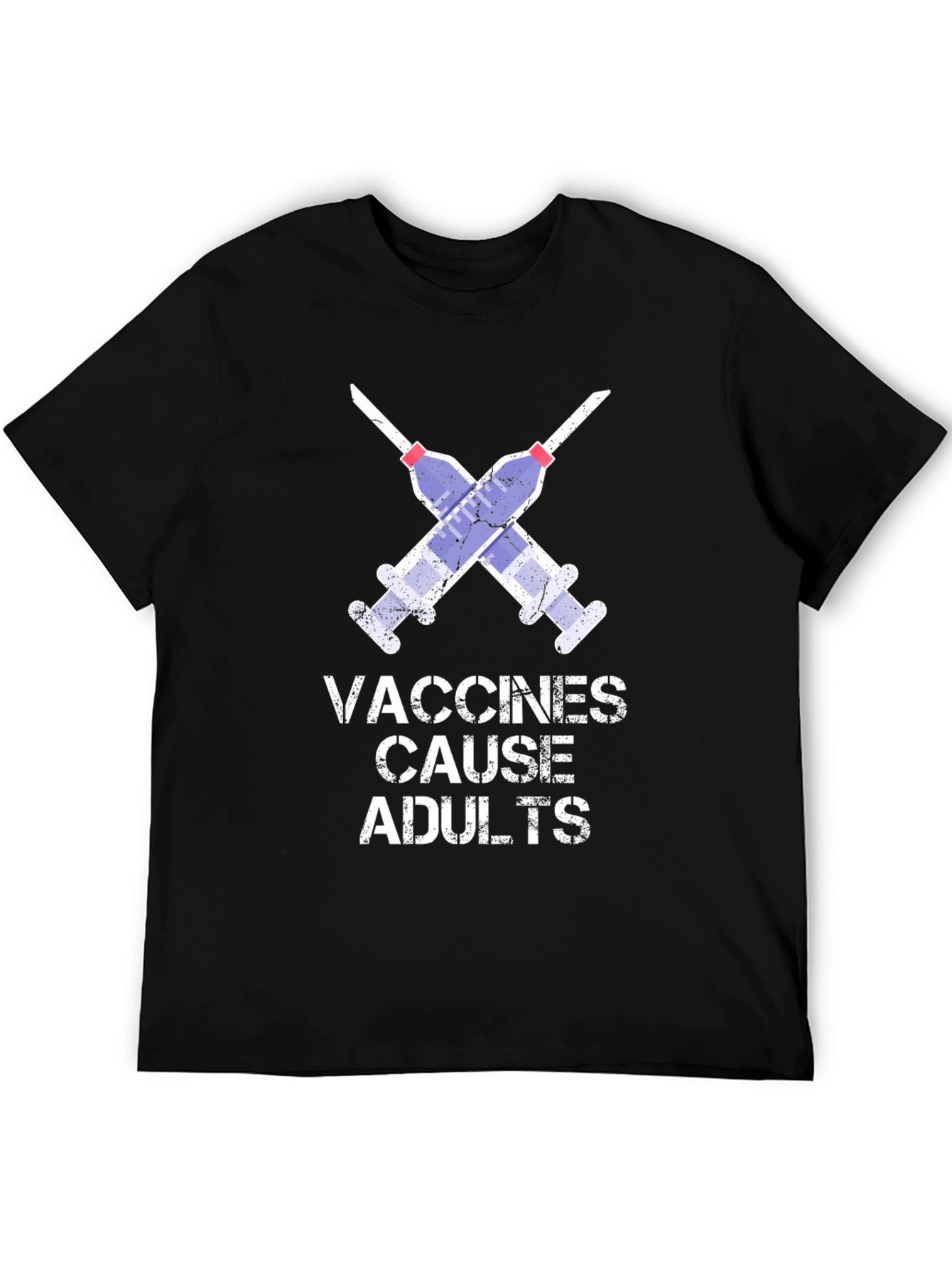 Vaccines Cause Adults Graphic T-Shirt