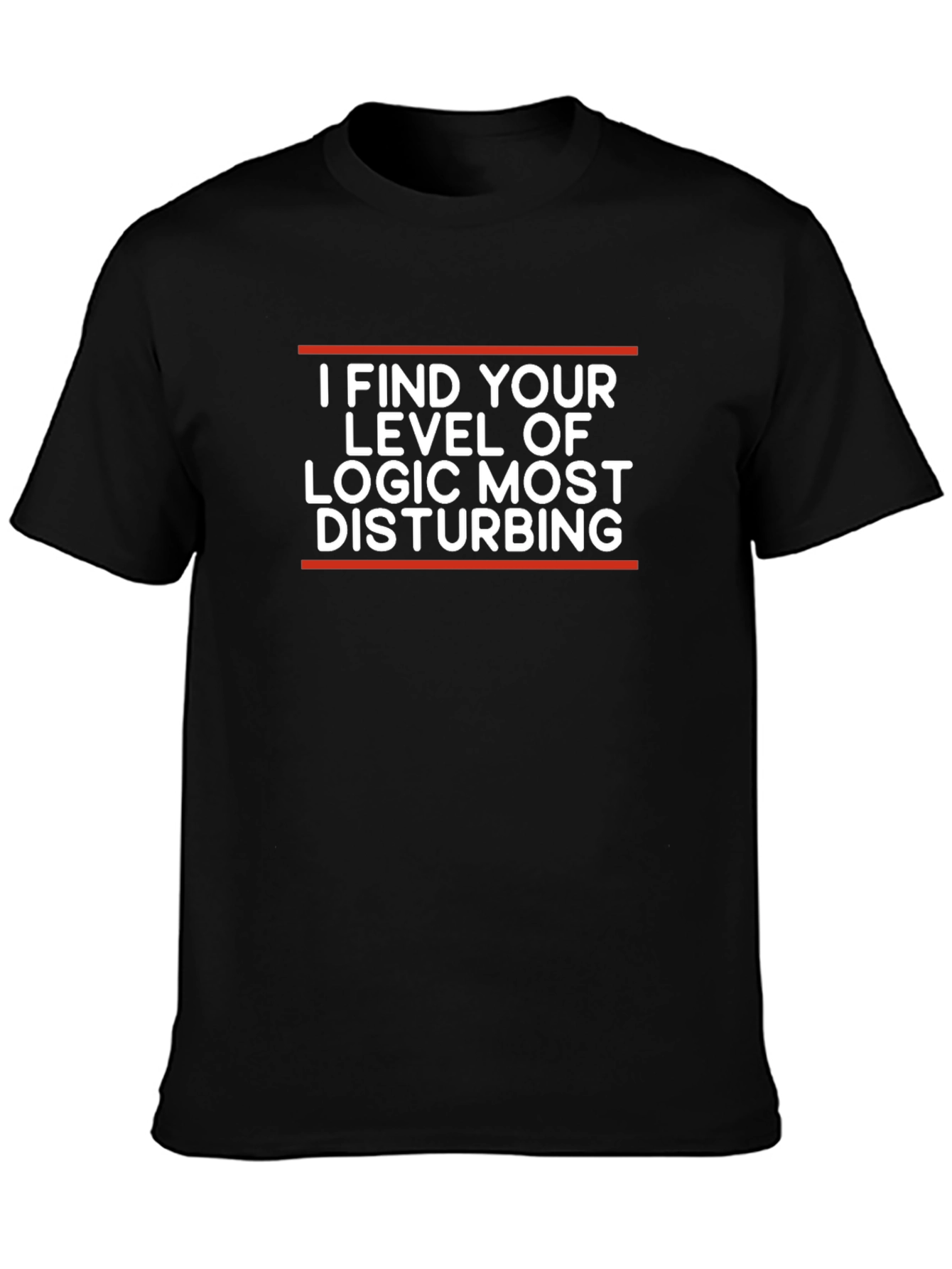 Disturbing Logic Graphic T-Shirt - Unisex