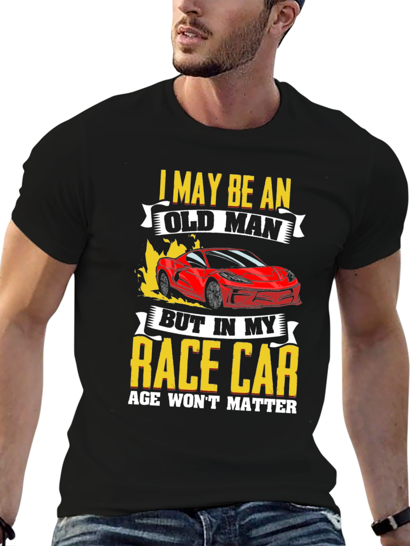 Old Man Race Car T-Shirt: Age Wont Matter