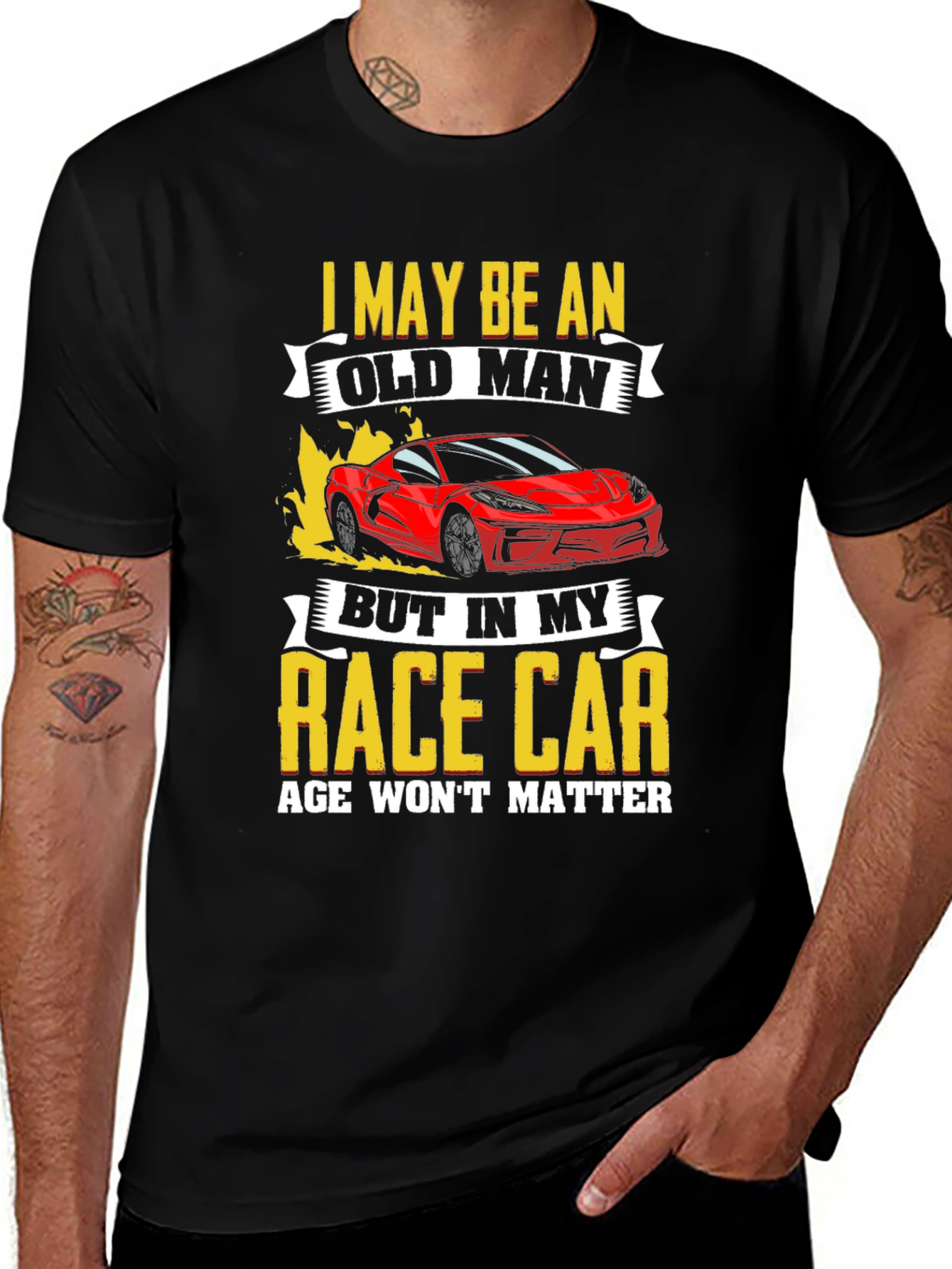 Old Man Race Car T-Shirt: Age Wont Matter