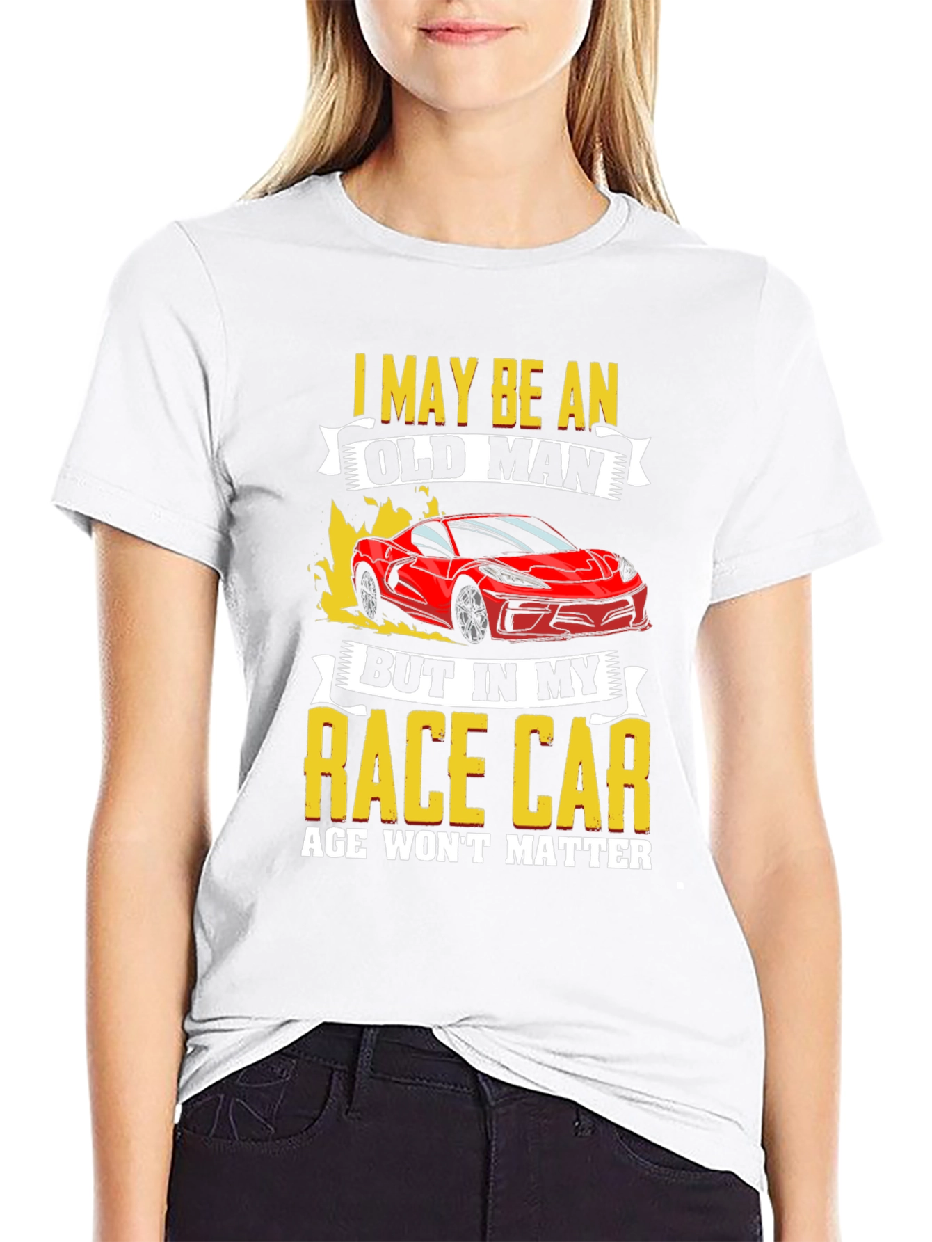 Old Man Race Car T-Shirt: Age Wont Matter