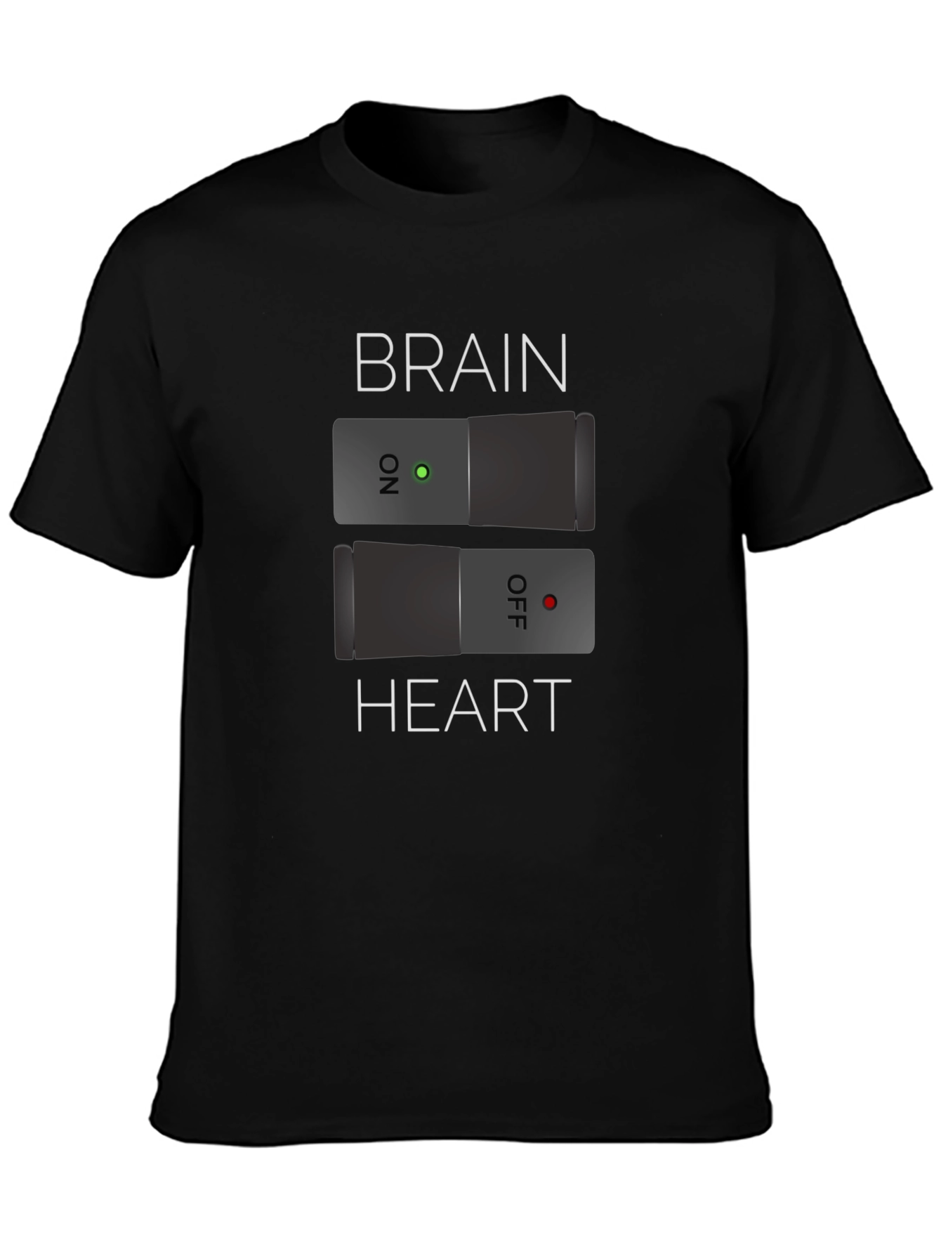 Brain On Heart Off - Funny Graphic Tee