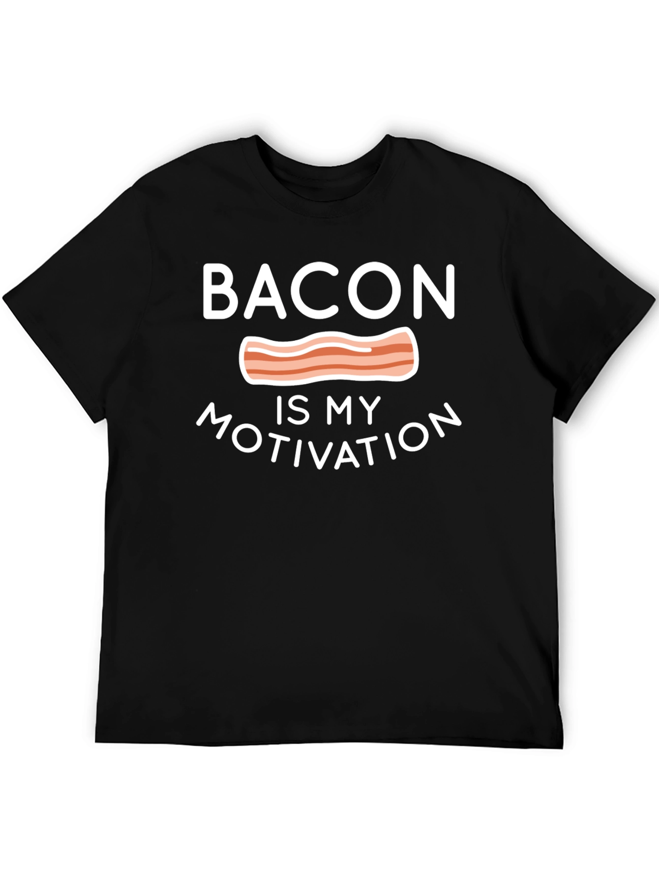 Bacon is My Motivation T-Shirt - Funny Foodie Tee