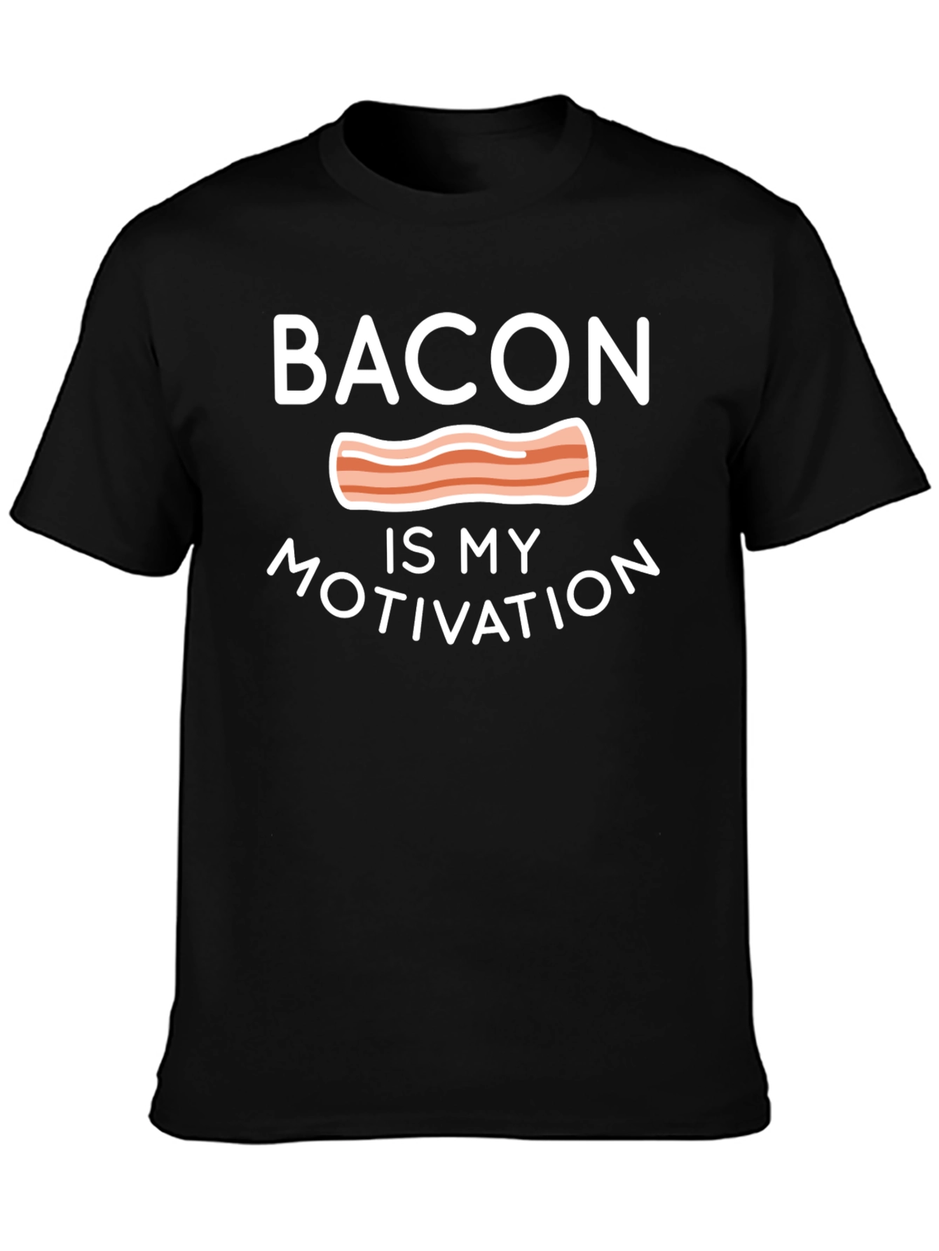 Bacon is My Motivation T-Shirt - Funny Foodie Tee