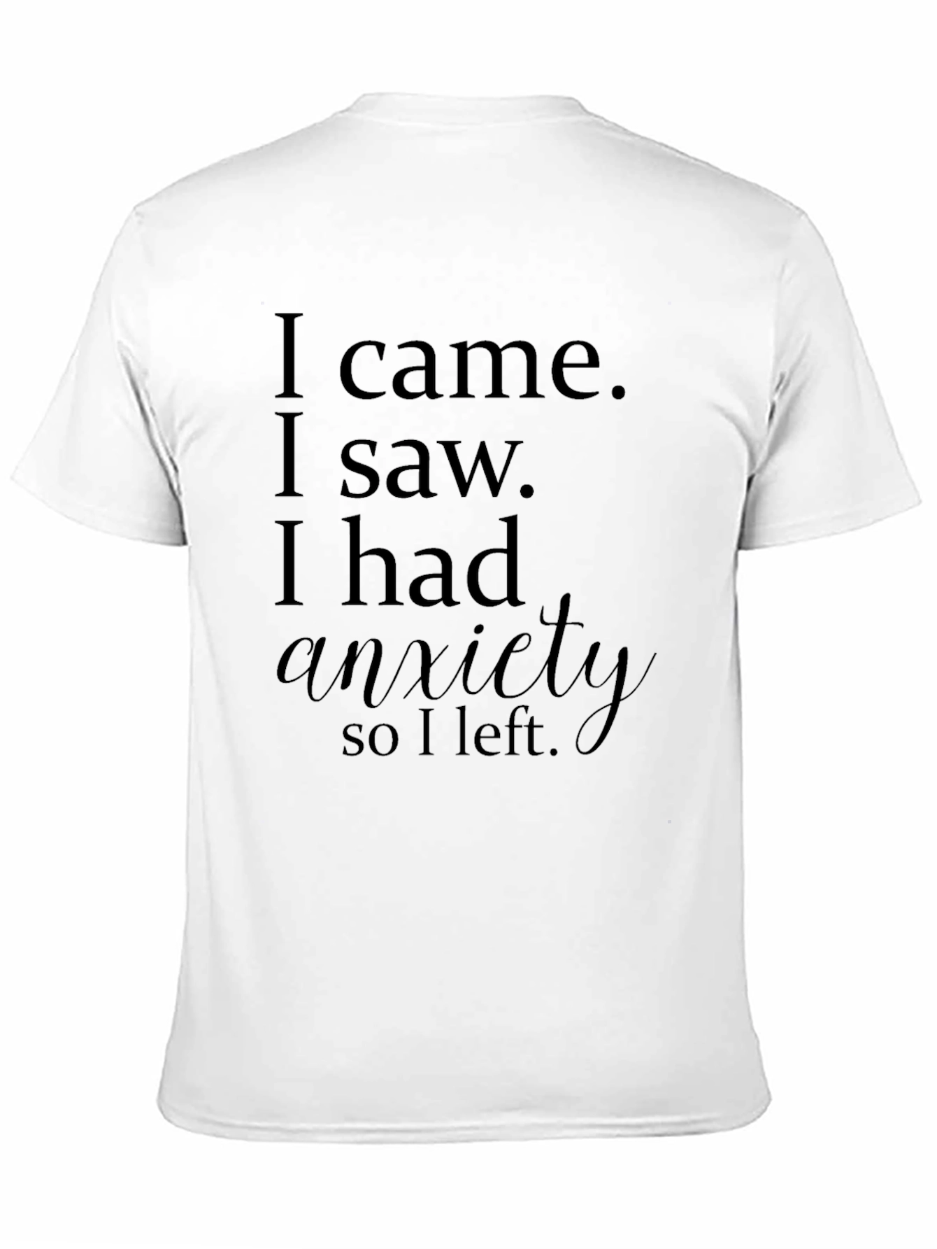 Funny Anxiety Graphic T-Shirt
