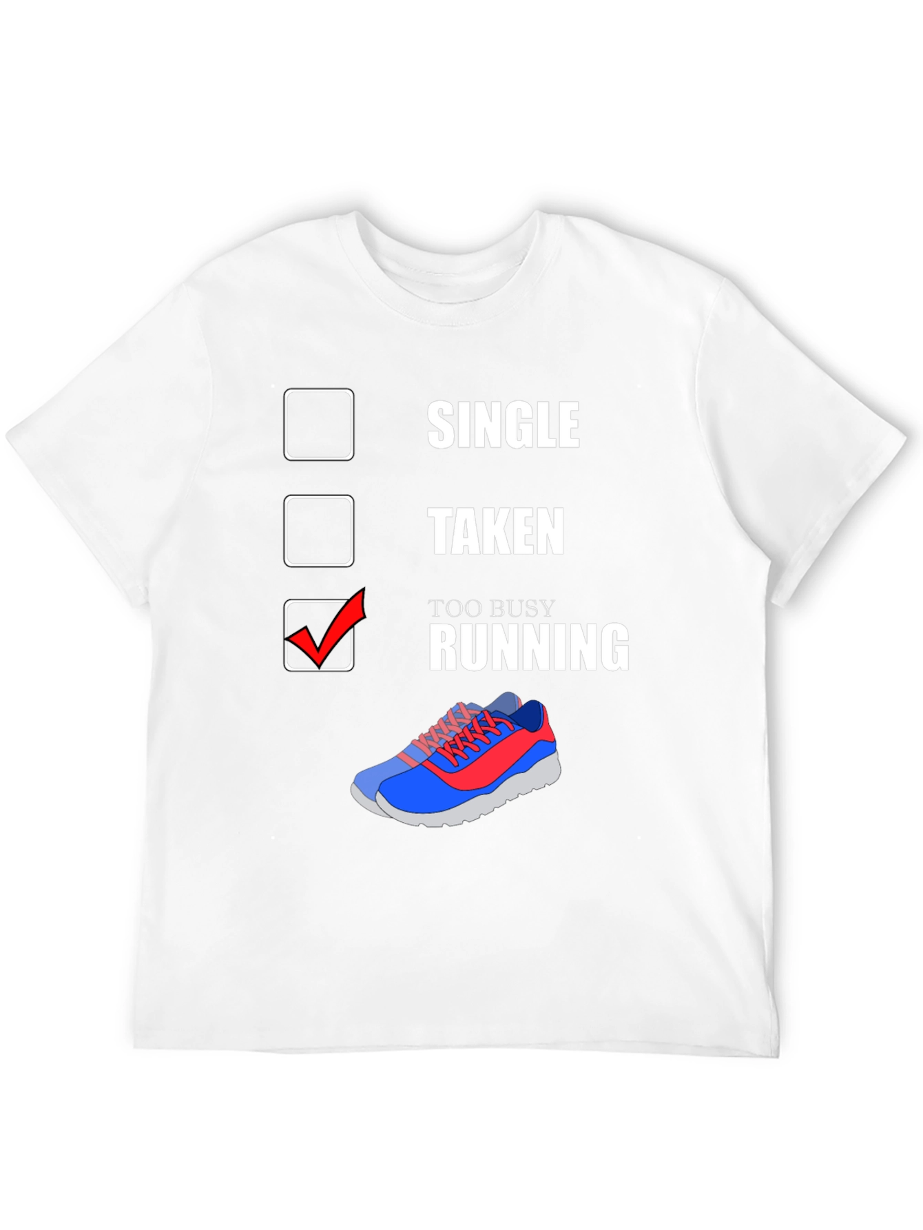 Too Busy Running Graphic T-Shirt