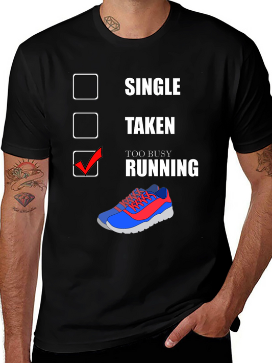 Too Busy Running Graphic T-Shirt