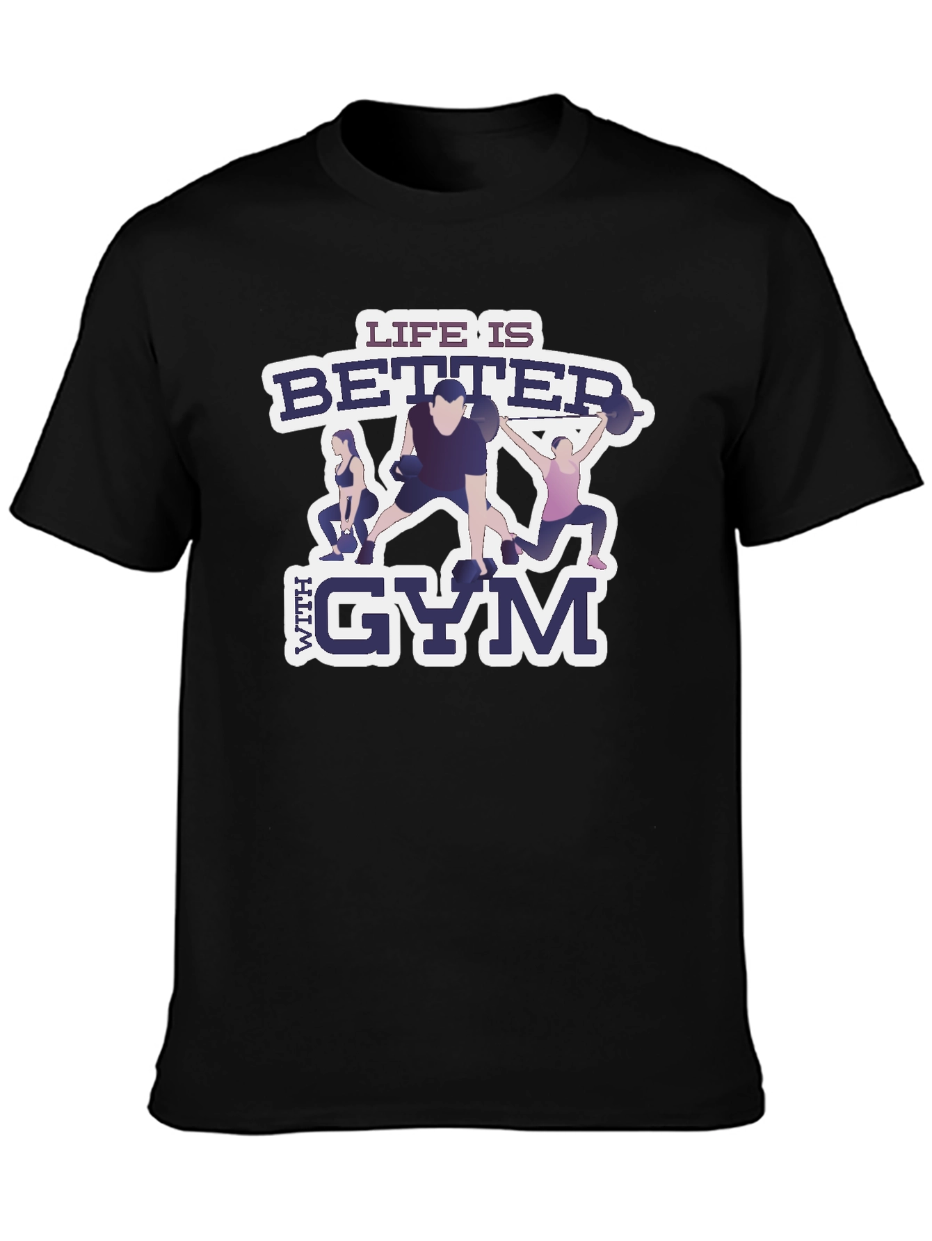 Life is Better With Gym Black T-Shirt