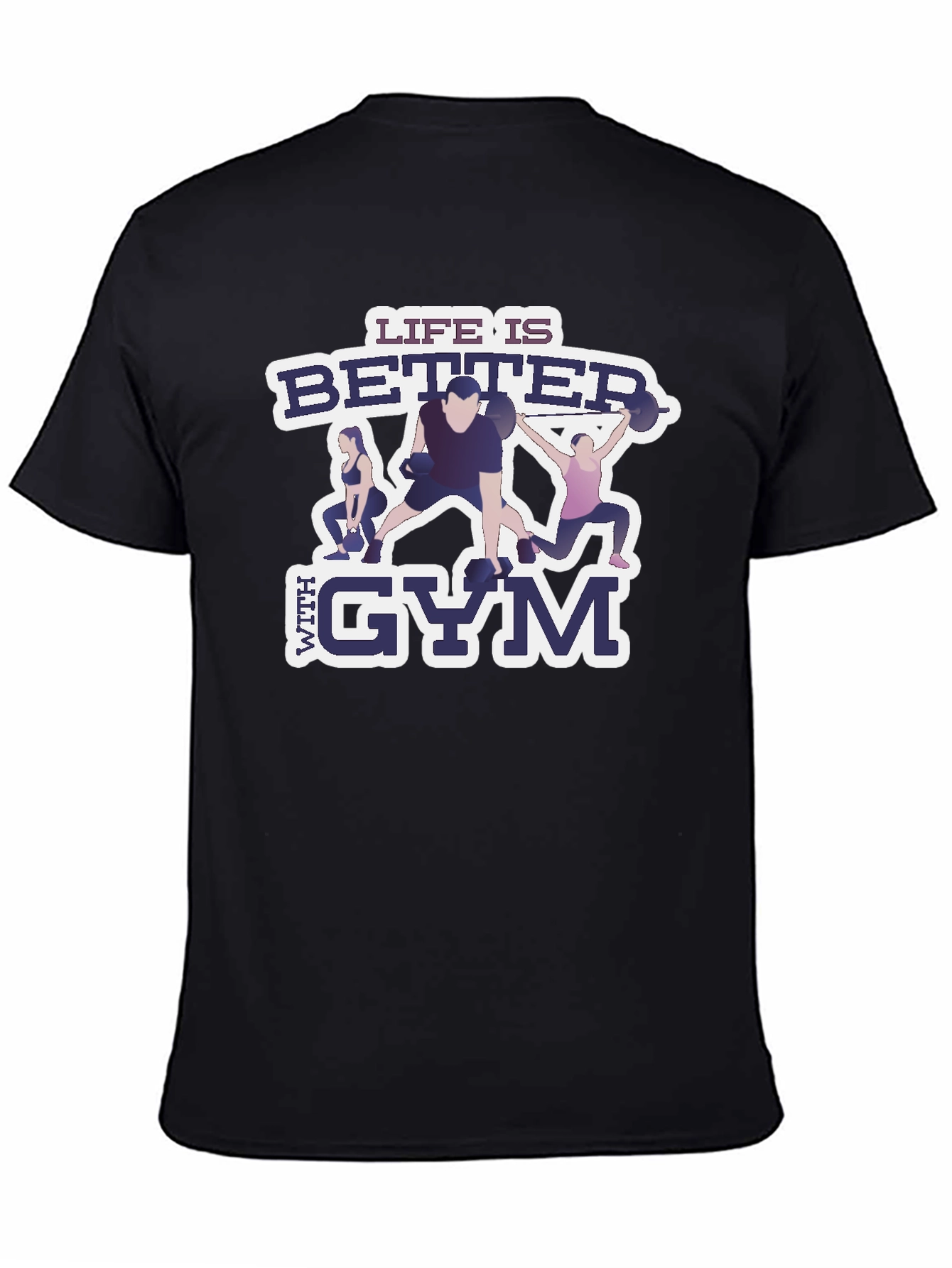 Life is Better With Gym Black T-Shirt
